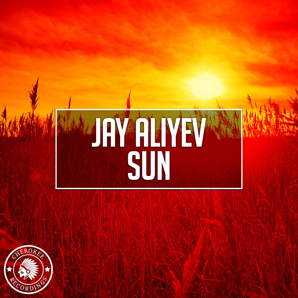 Jay Aliyev - Sun (Original Mix)