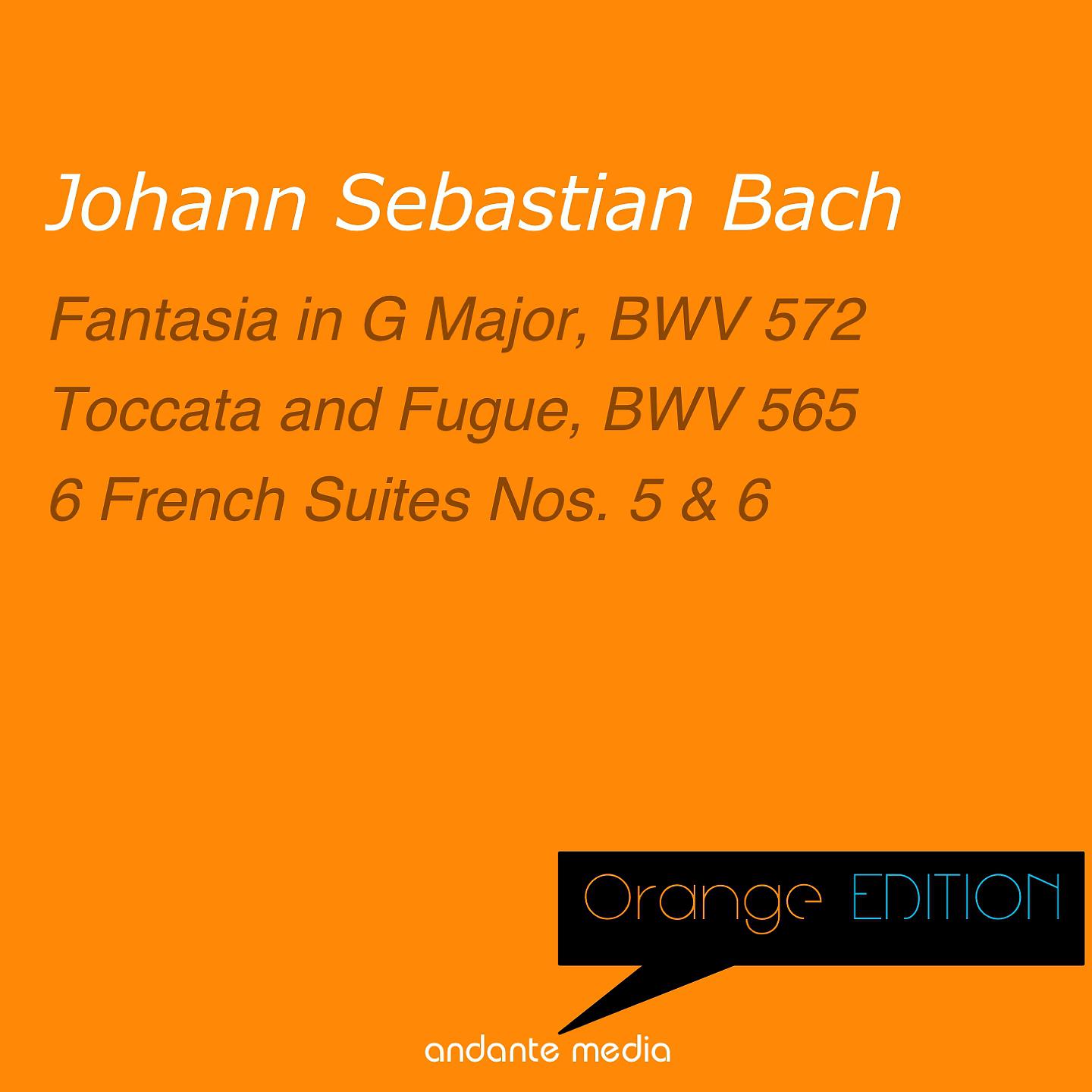 Постер альбома Orange Edition - Bach: Fantasia & 6 French Suites
