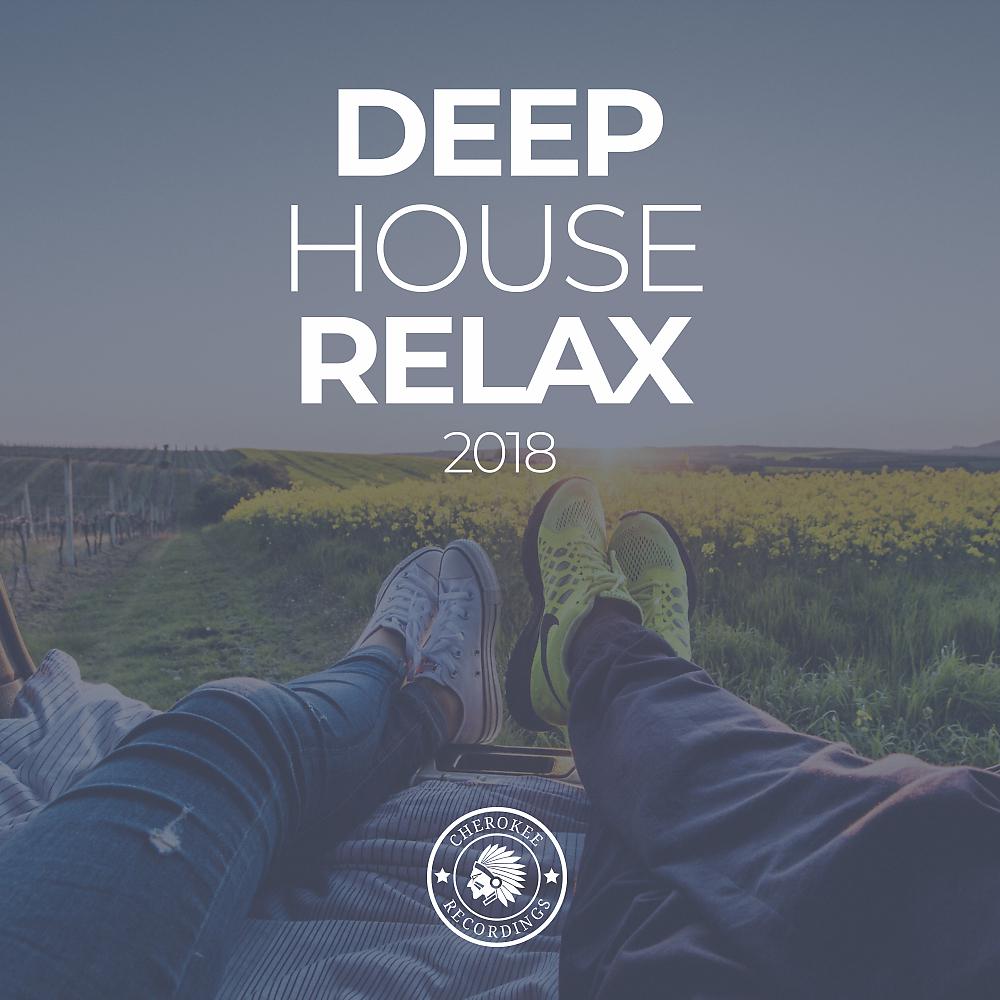 Постер альбома Deep House Relax 2018