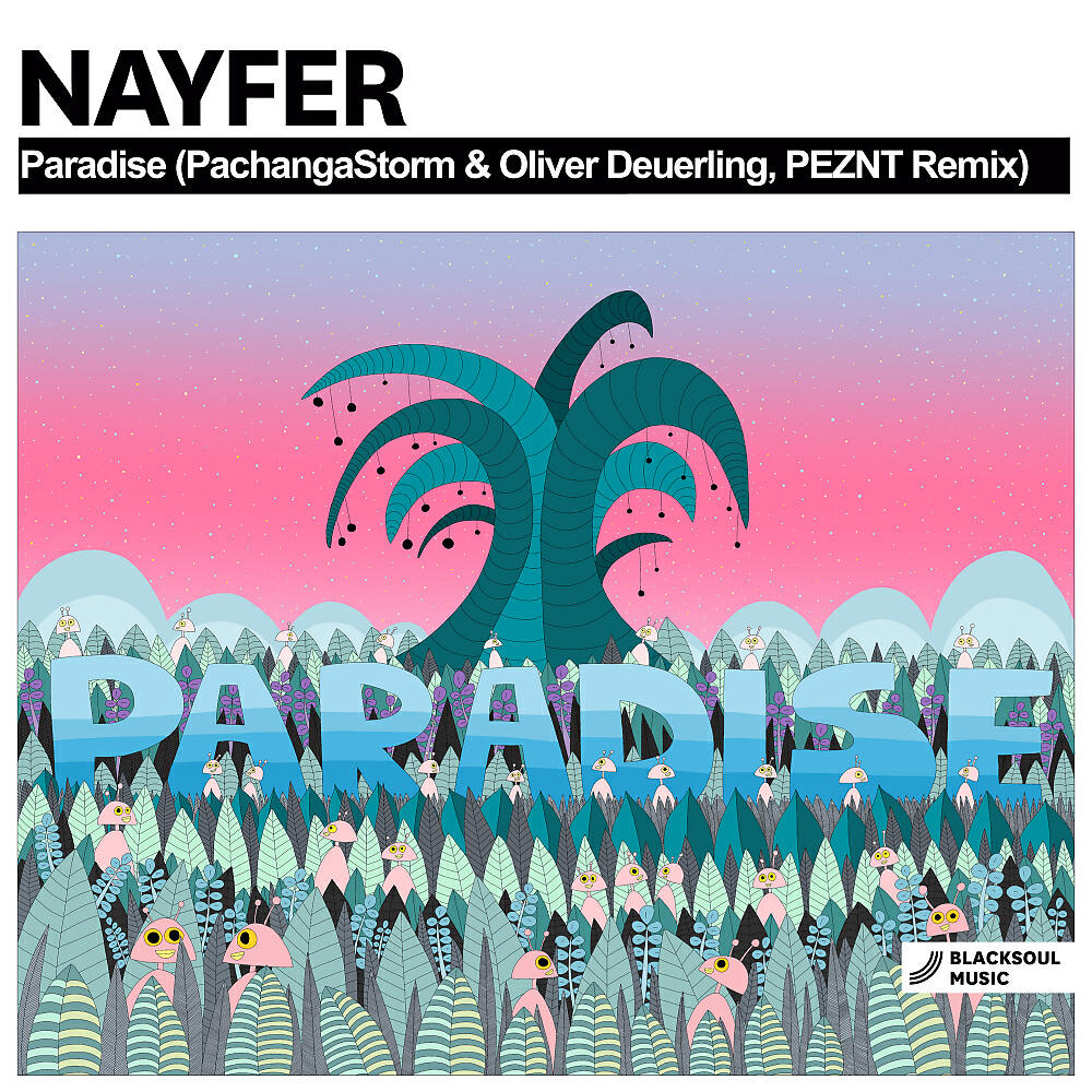 Nayfer - Paradise (PEZNT 1991 Dub)