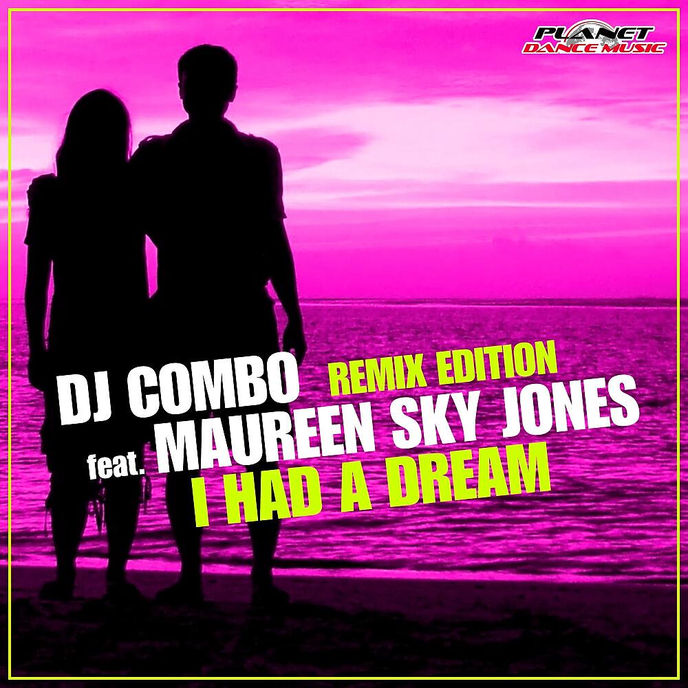 DJ Combo - I Had A Dream (Ian Turner Remix)