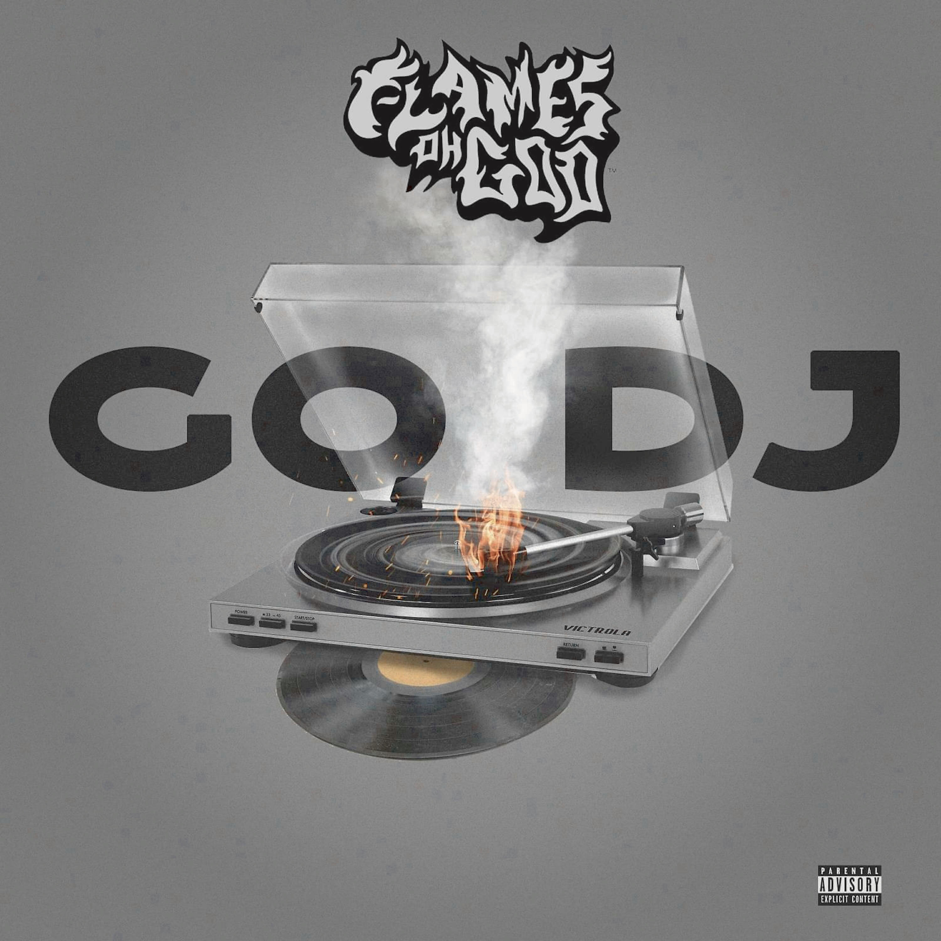 Flames OhGod - Go DJ