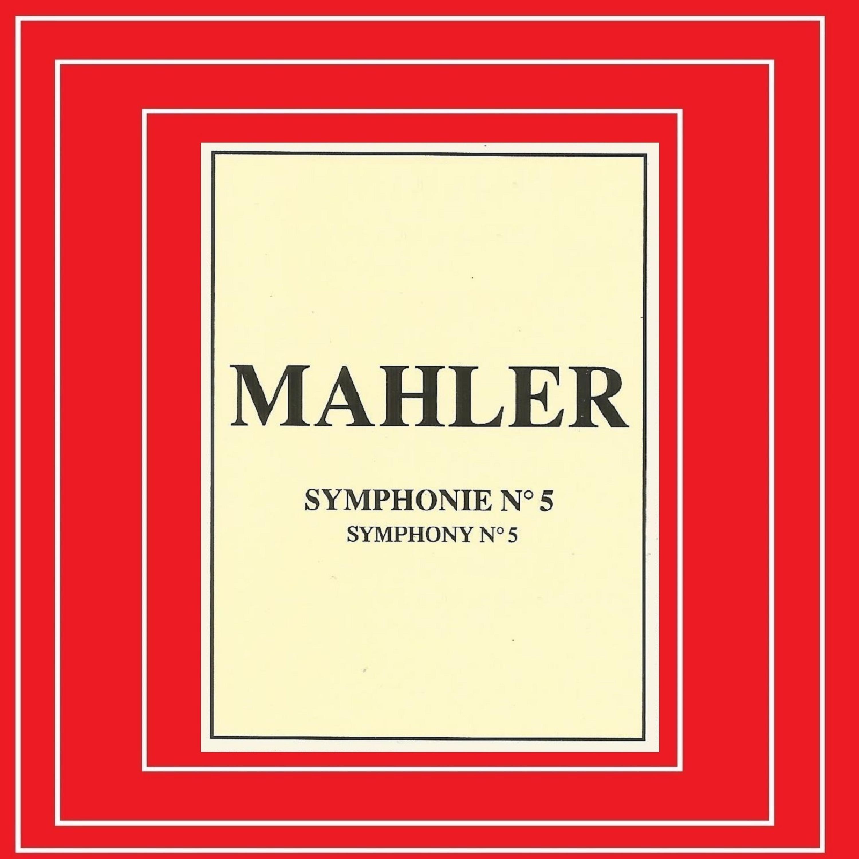 Постер альбома Mahler - Symphonie Nº 5