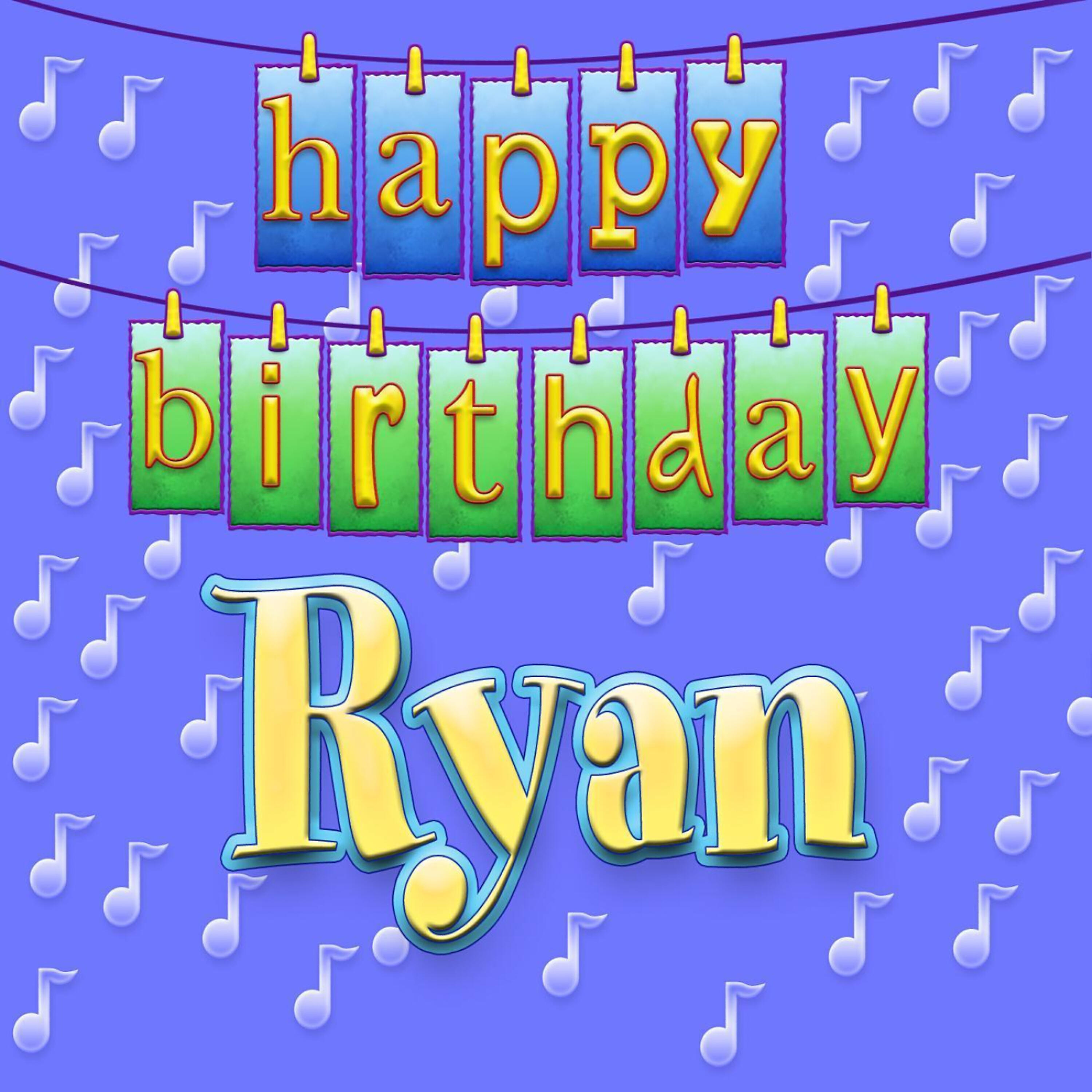 Ingrid DuMosch - Happy Birthday Ryan (Personalized)