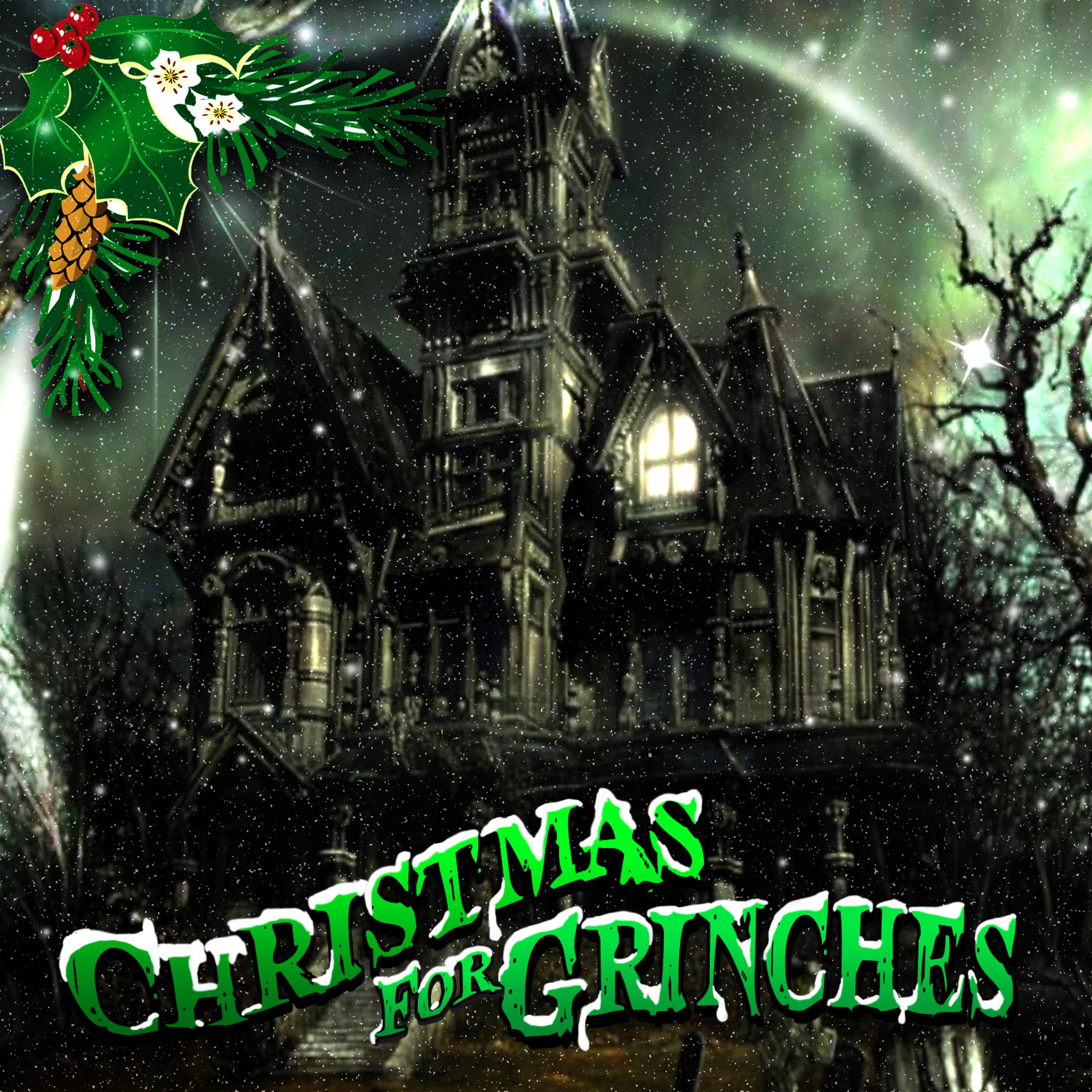 Постер альбома Christmas for Grinches