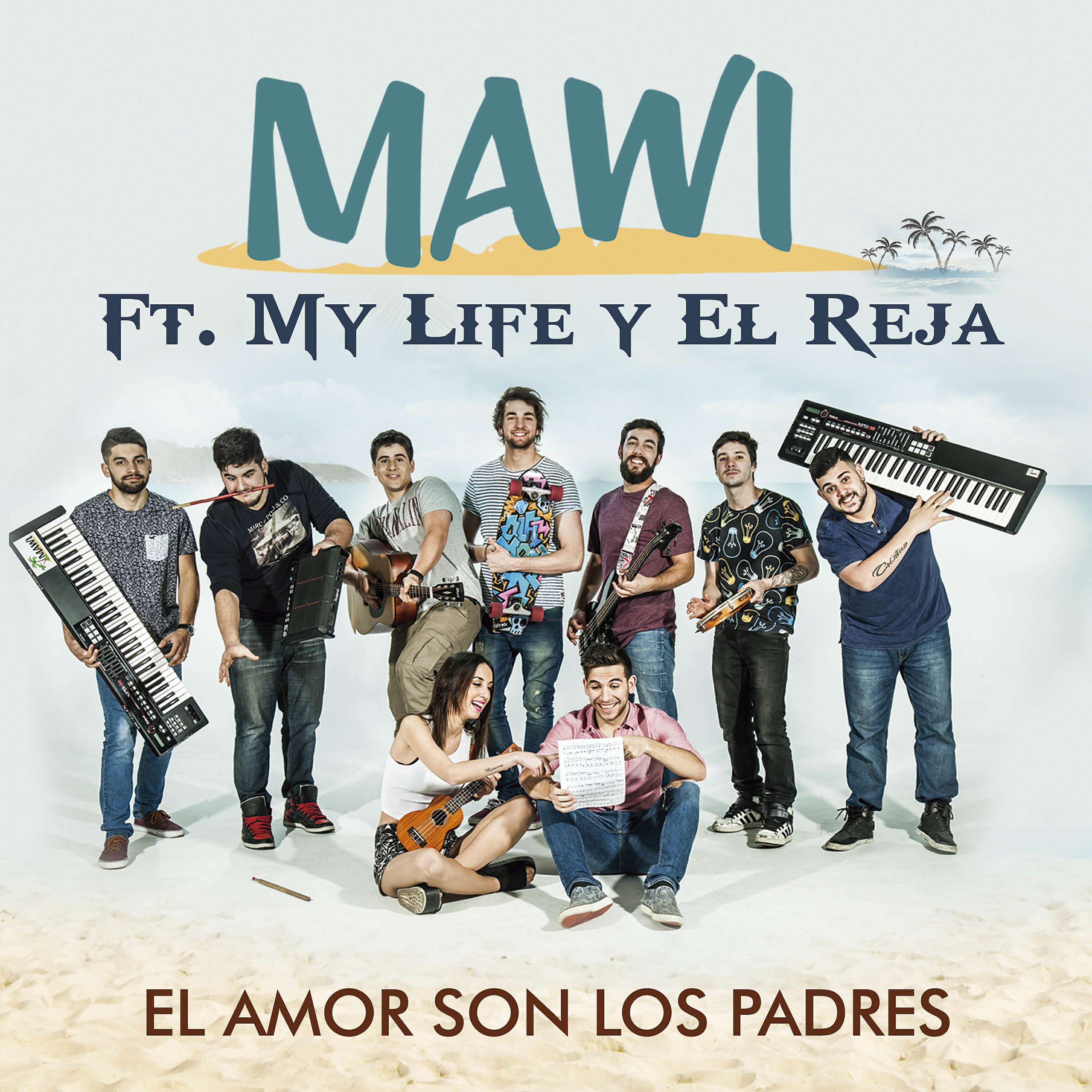 MY LIFE - El Amor Son los Padres