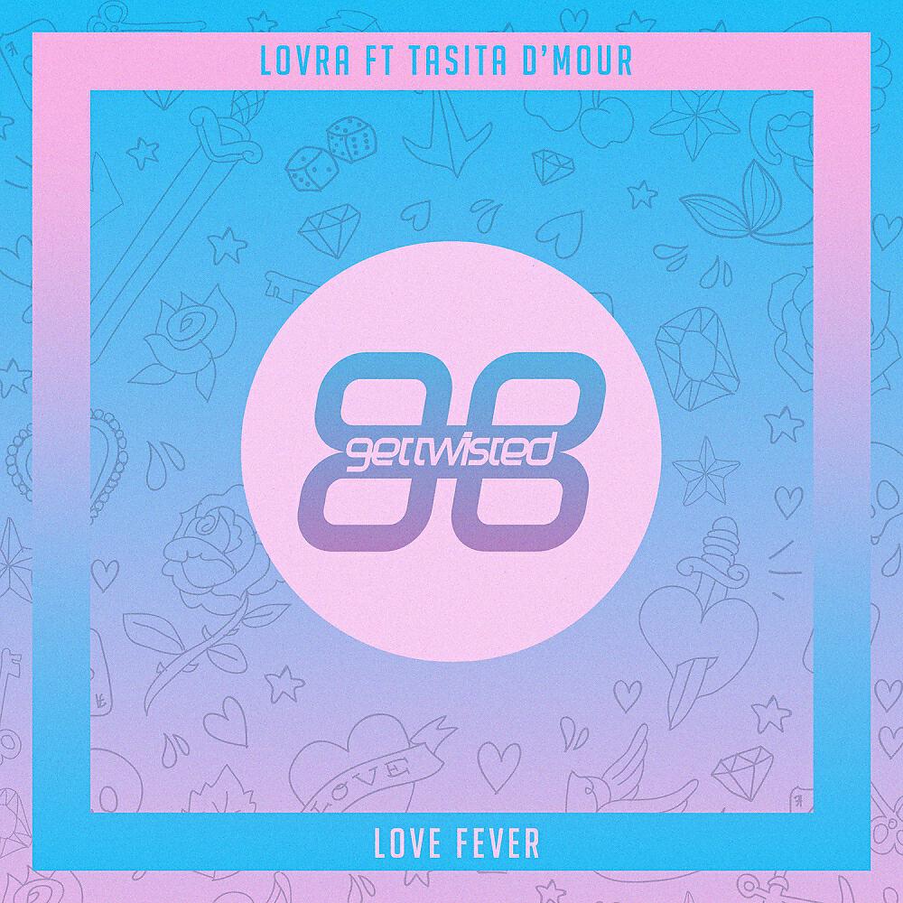 LOVRA - Love Fever (Radio Edit)