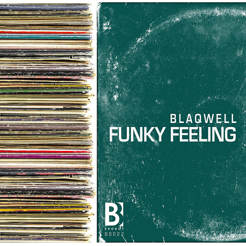 BLAQWELL - Funky Feeling (Original Mix)
