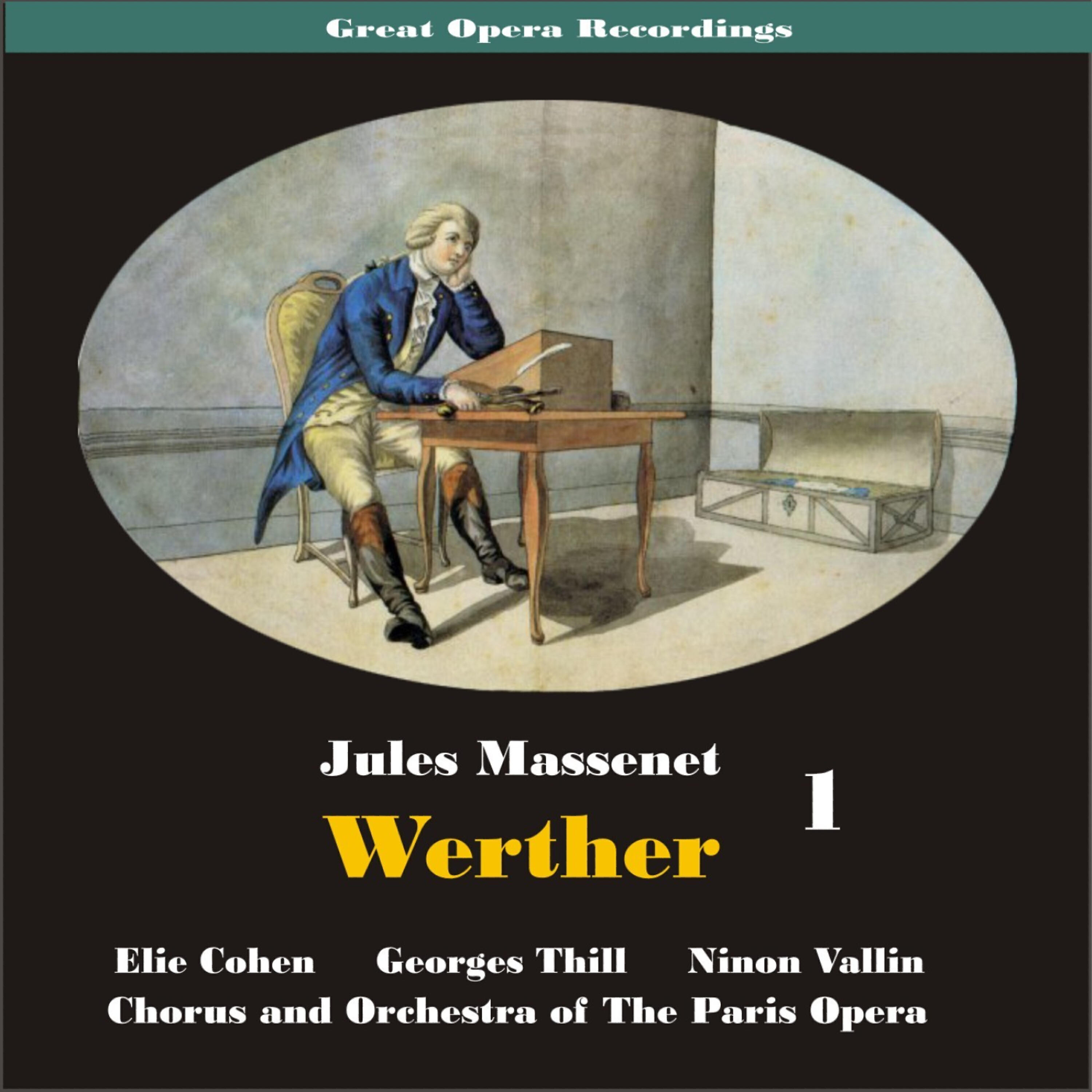Chorus and Orchestra of The Paris Opera - Werther: 