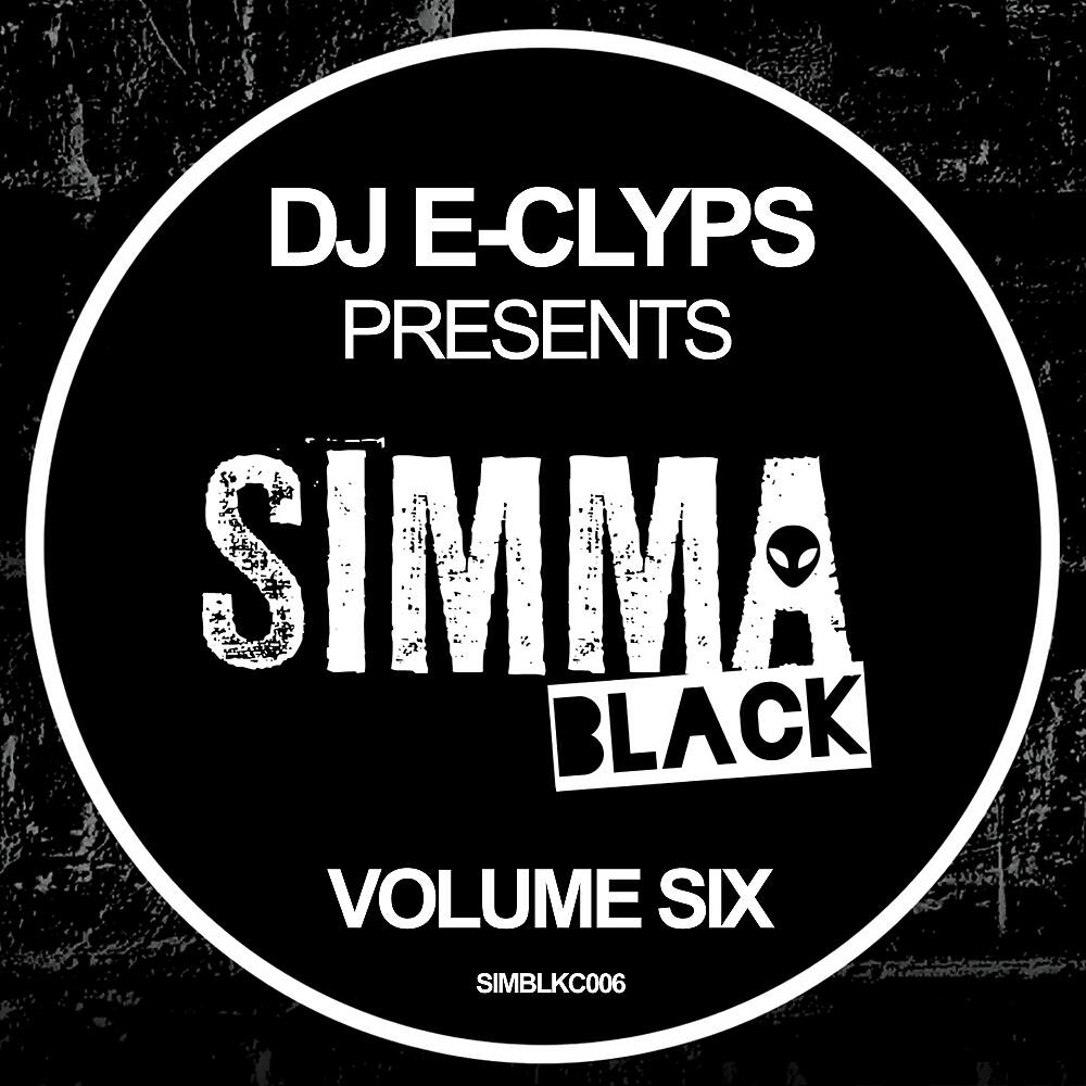 VARIOUS ARTISTS - DJ E-Clyps Presents Simma Black, Vol. 6 (Continuous DJ Mix)