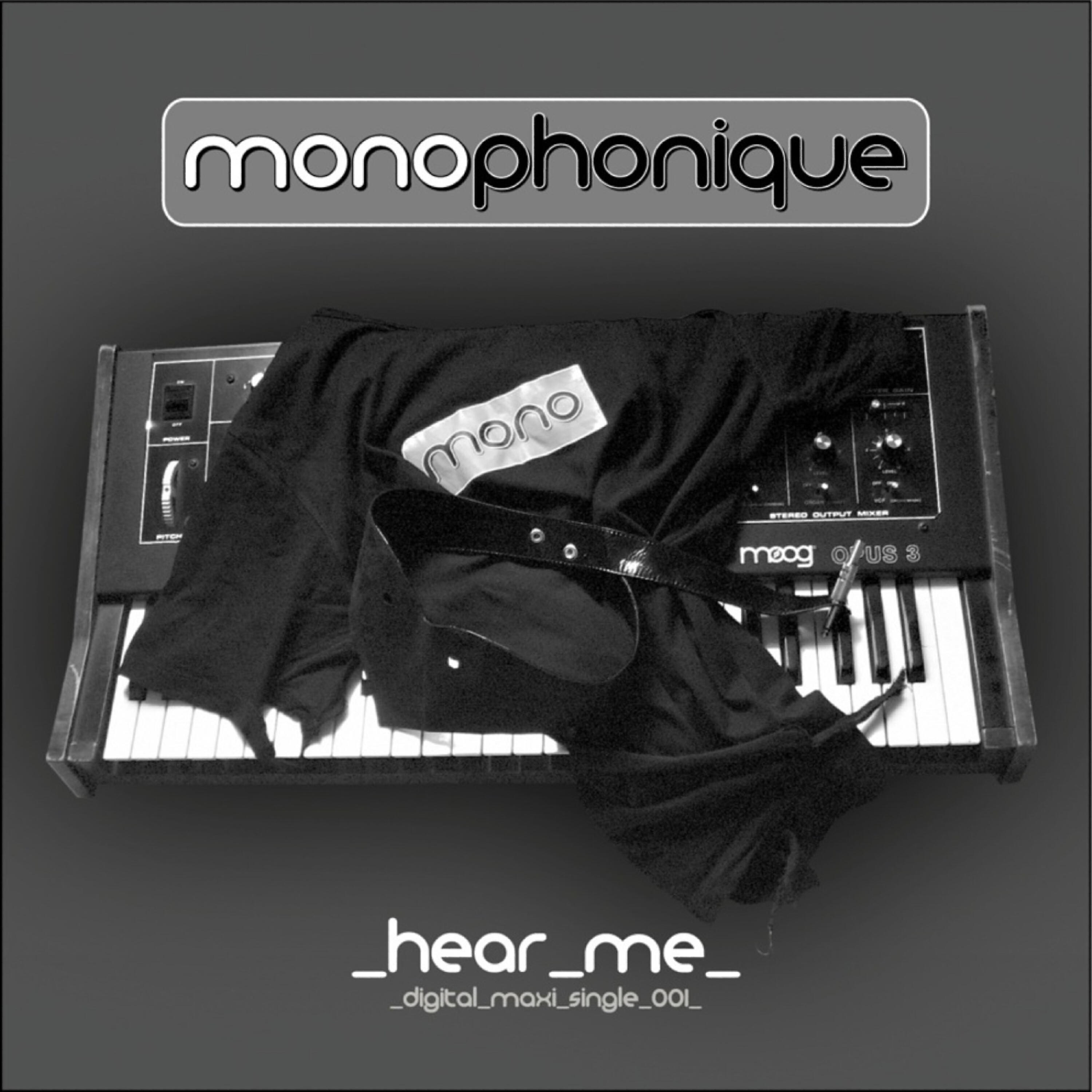 Monophonique - Hear Me (The Oscillatorz Breaks Vox Mix)