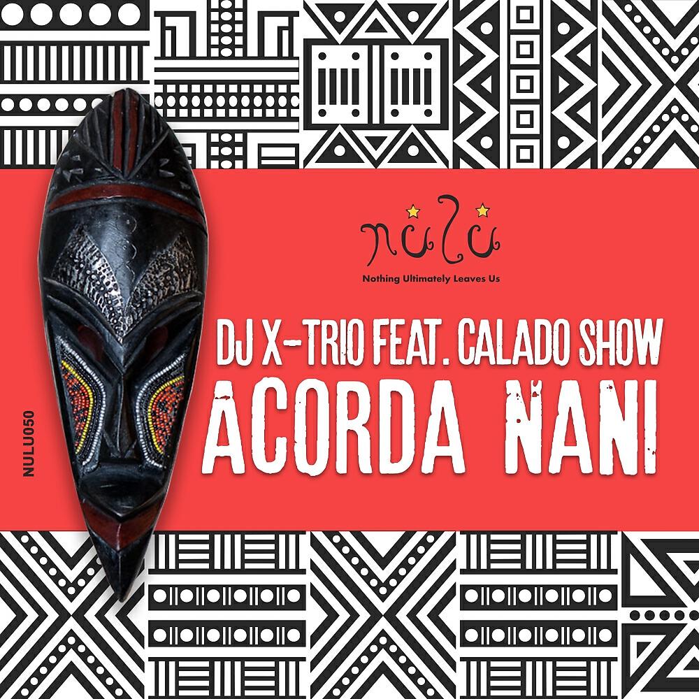 DJ X-Trio - Acorda Nani (Original Mix)