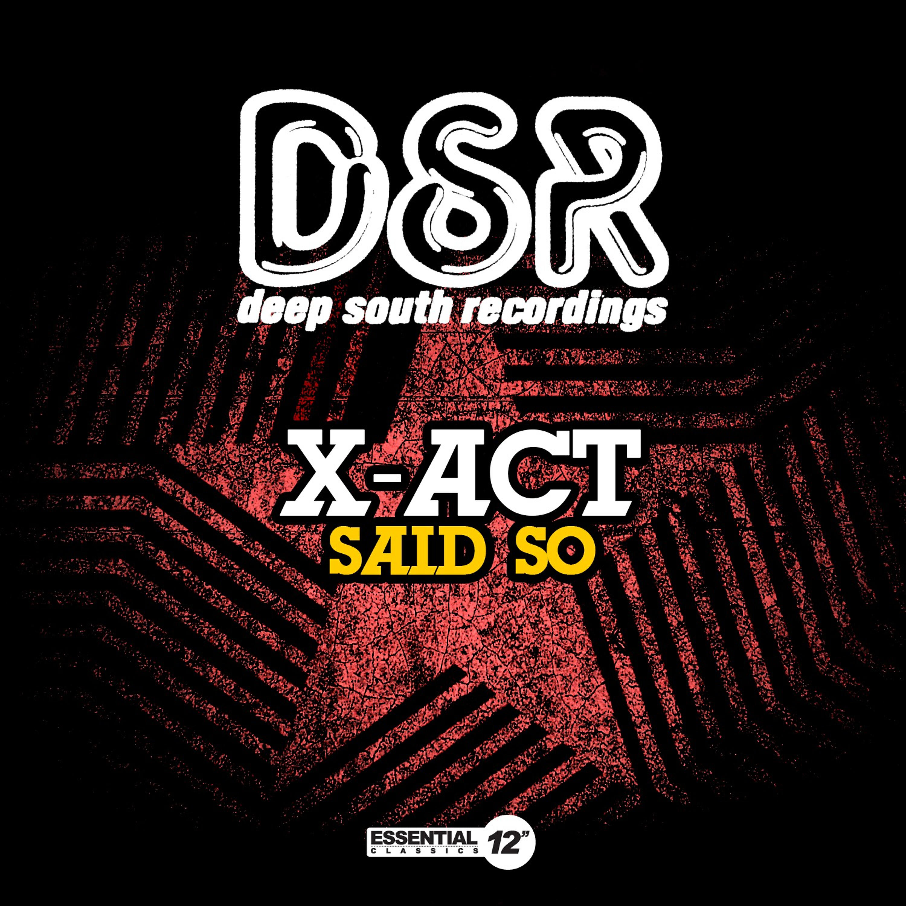 X-Act - Said So (New Romancer Classic Mix)