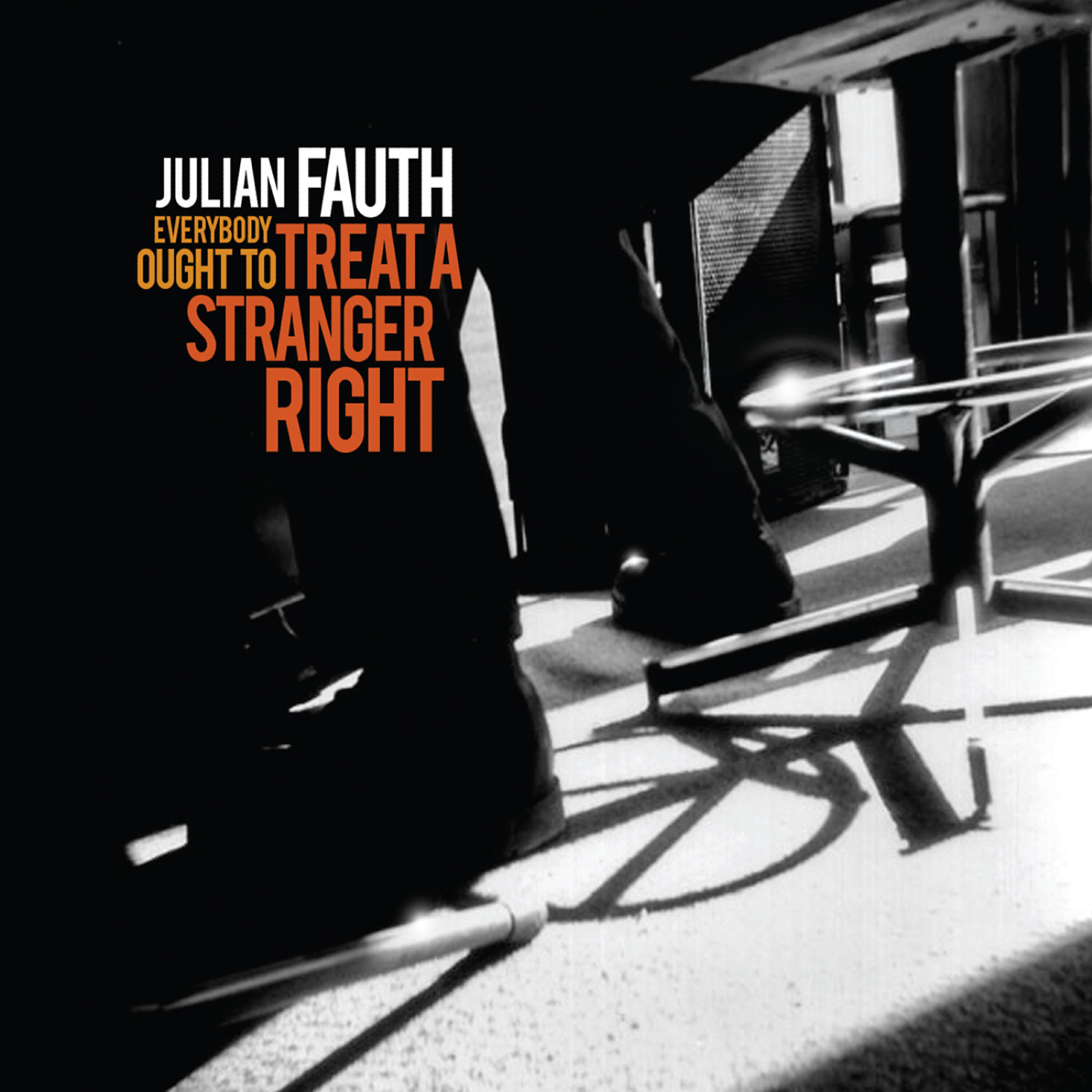 Julian Fauth - Toothless, Bald and on Your Own