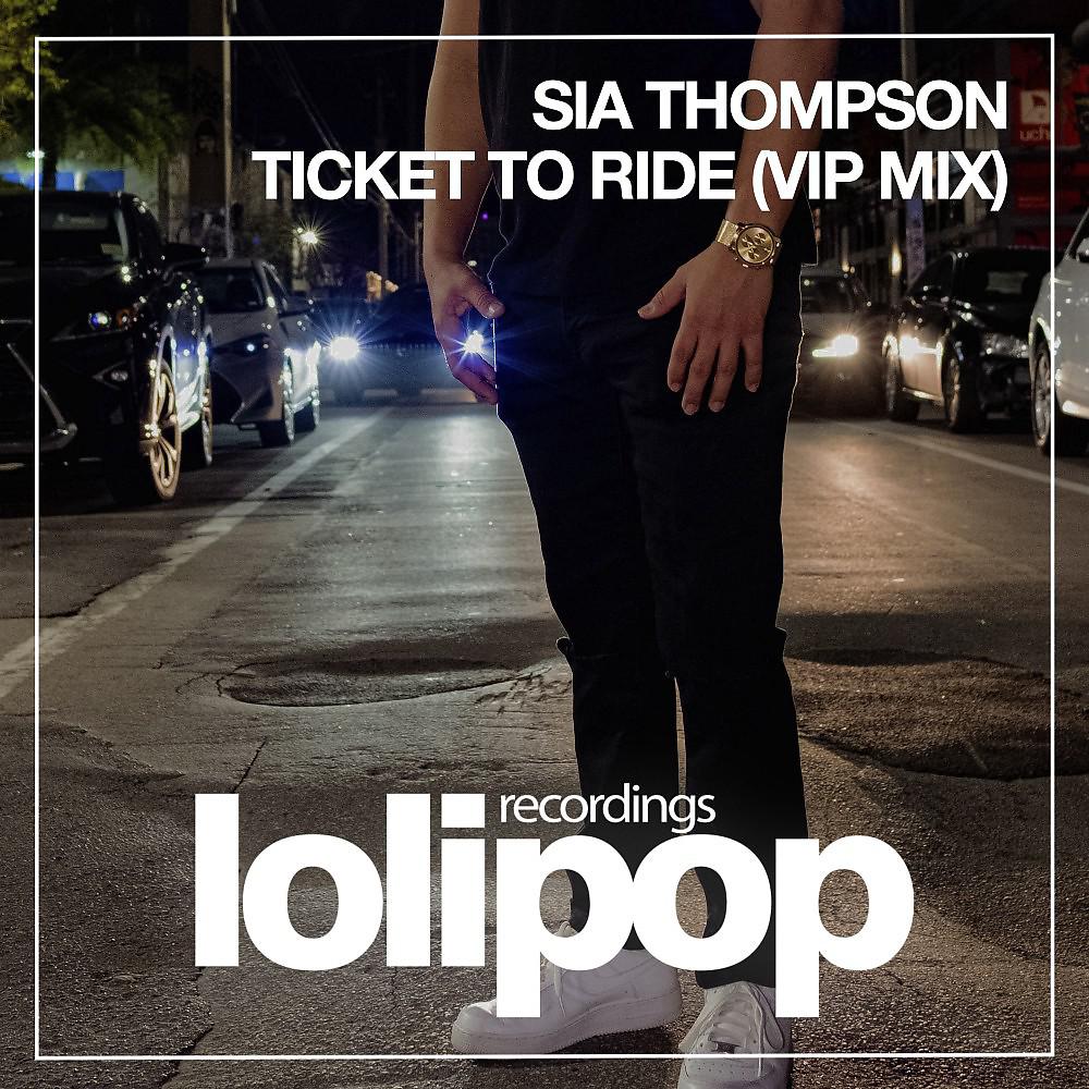 Постер альбома Ticket to Ride (VIP Mix)