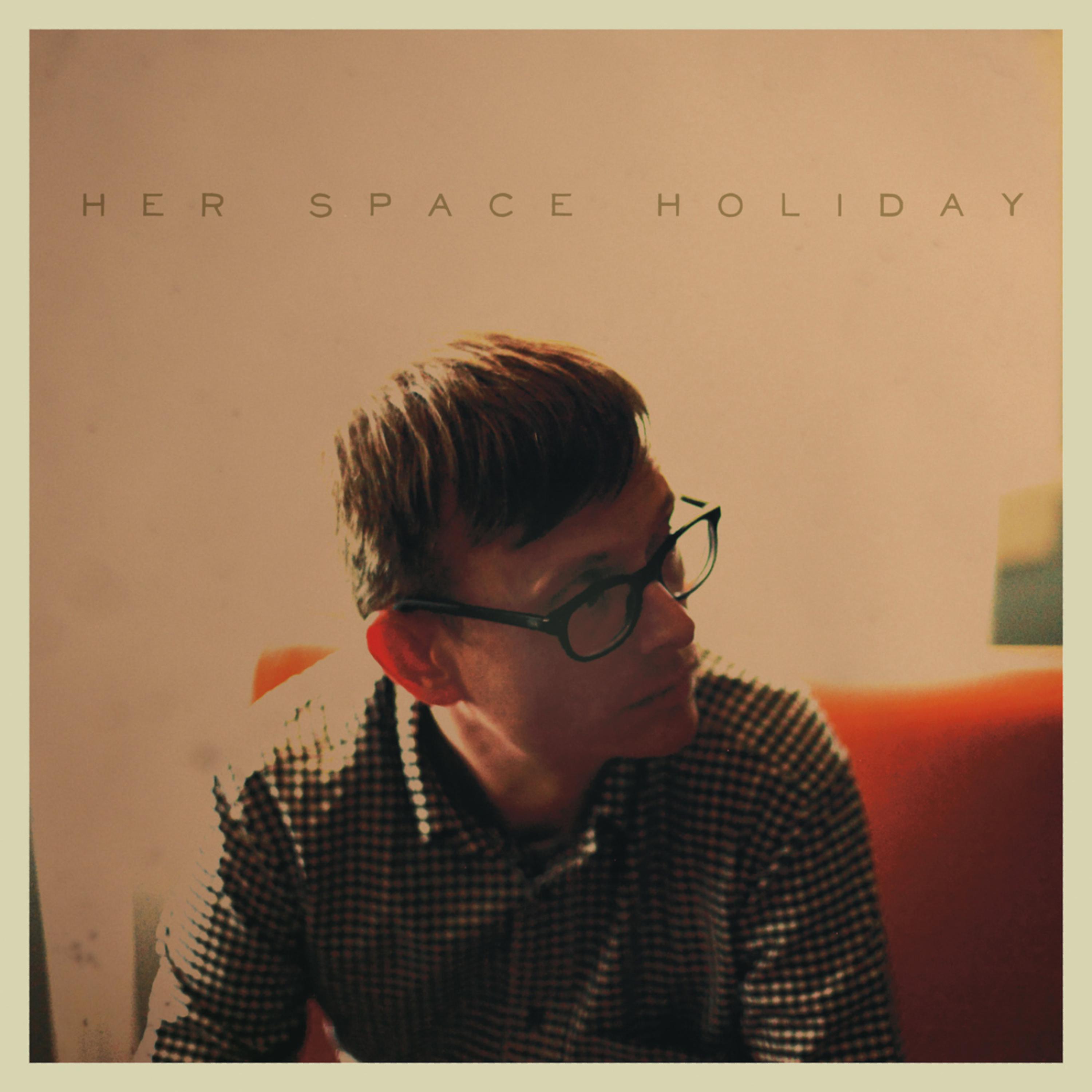 Постер альбома Her Space Holiday