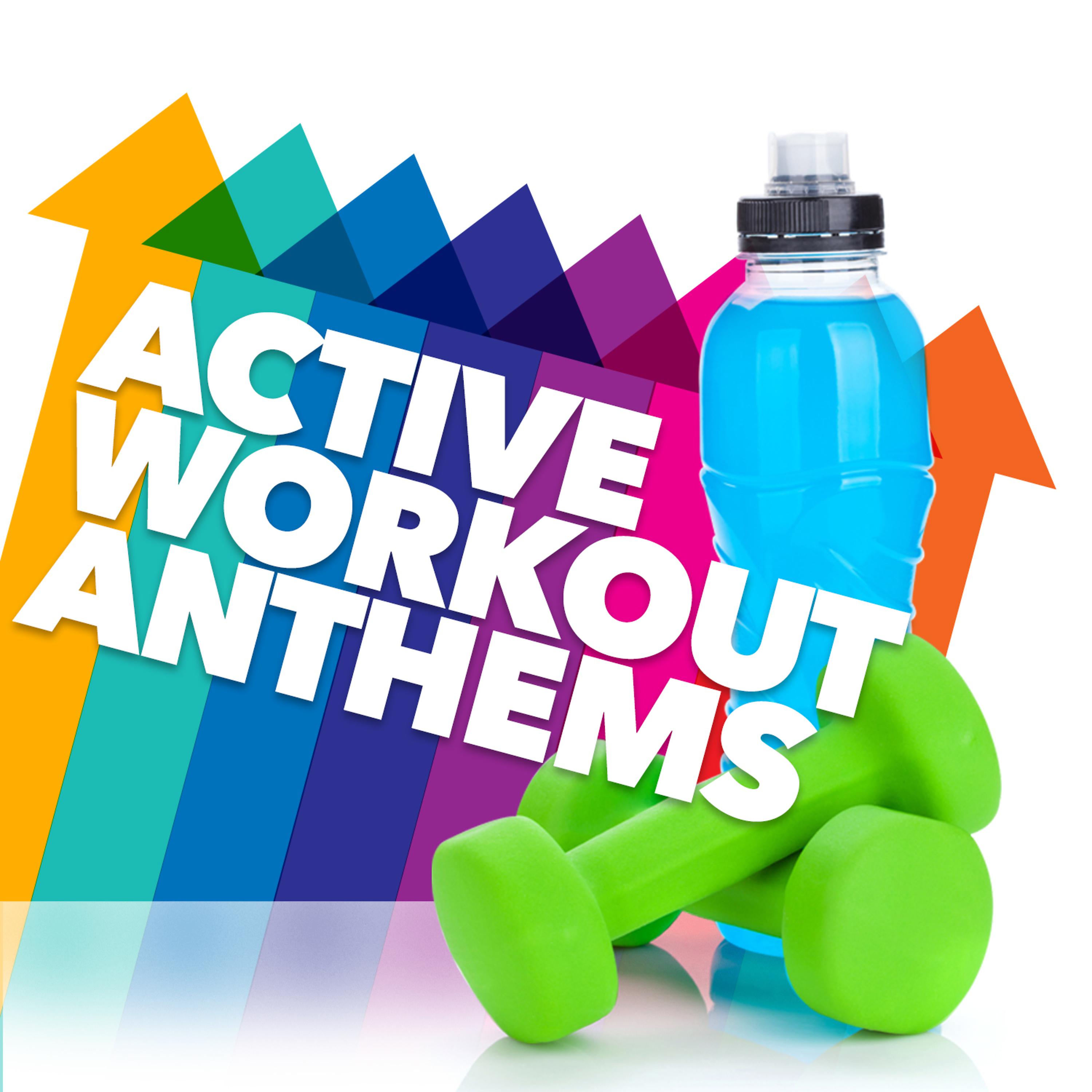 Постер альбома Active Workout Anthems
