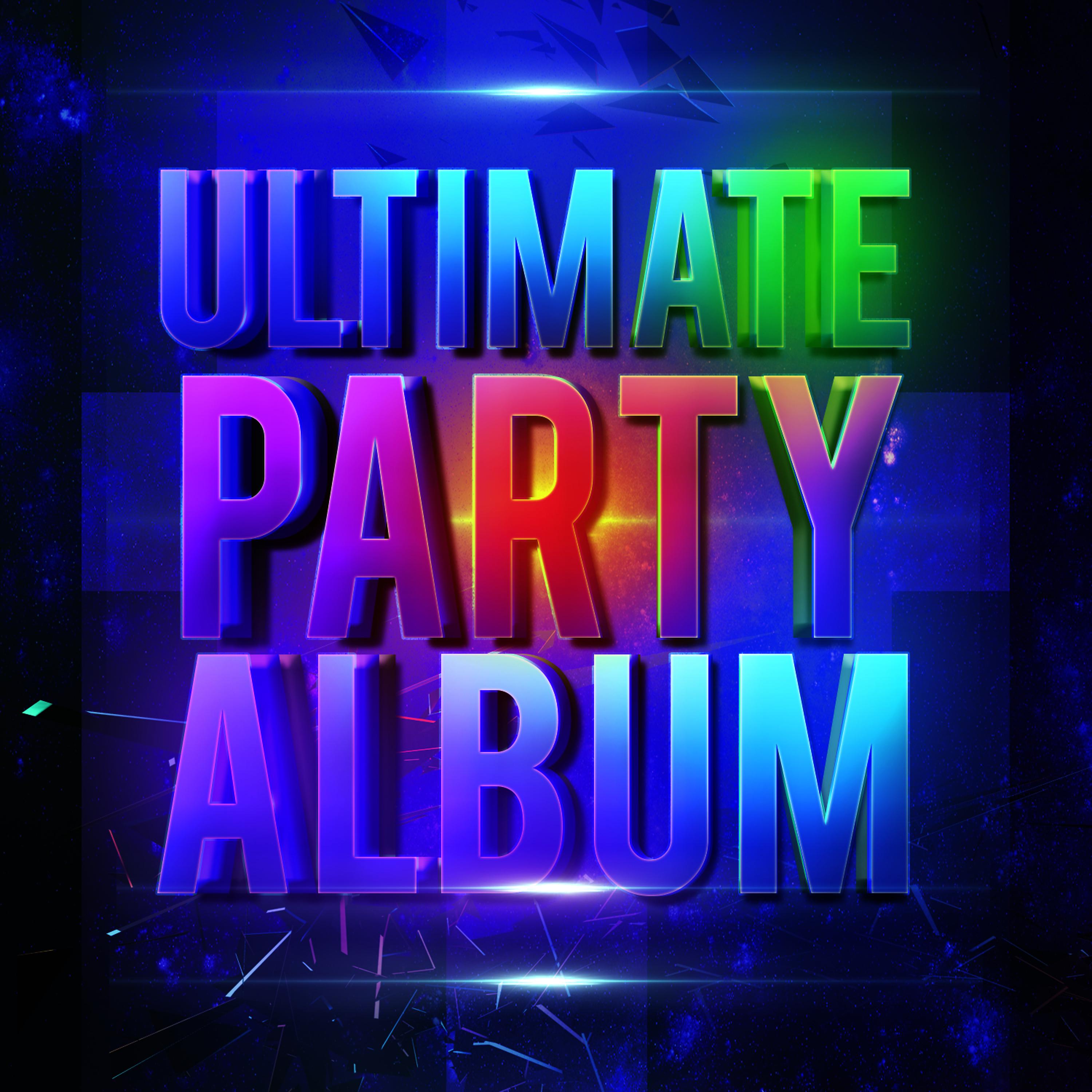 Постер альбома Ultimate Party Album