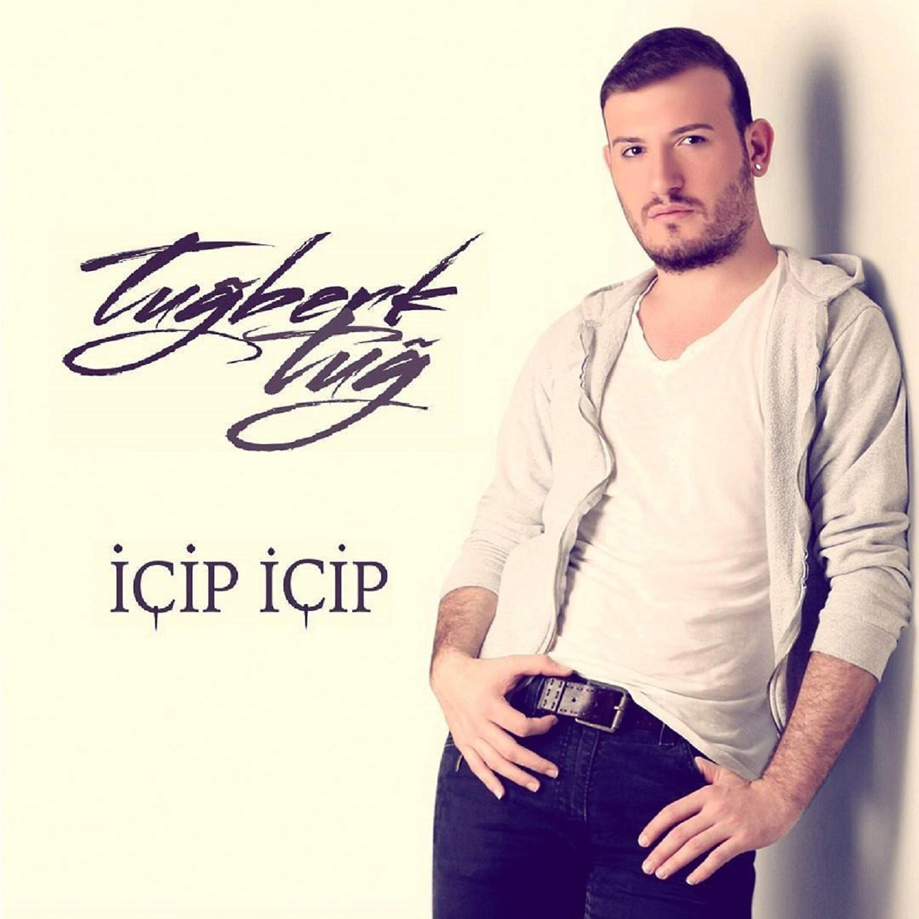 Tuğberk Tuğ - İçip İçip (Burak Yeter Versiyon)