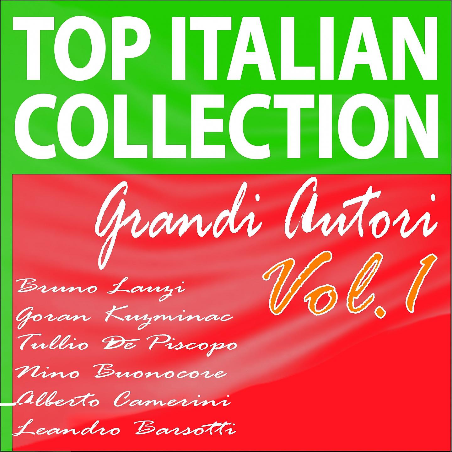 Постер альбома Top italian collection... grandi autori, Vol.1