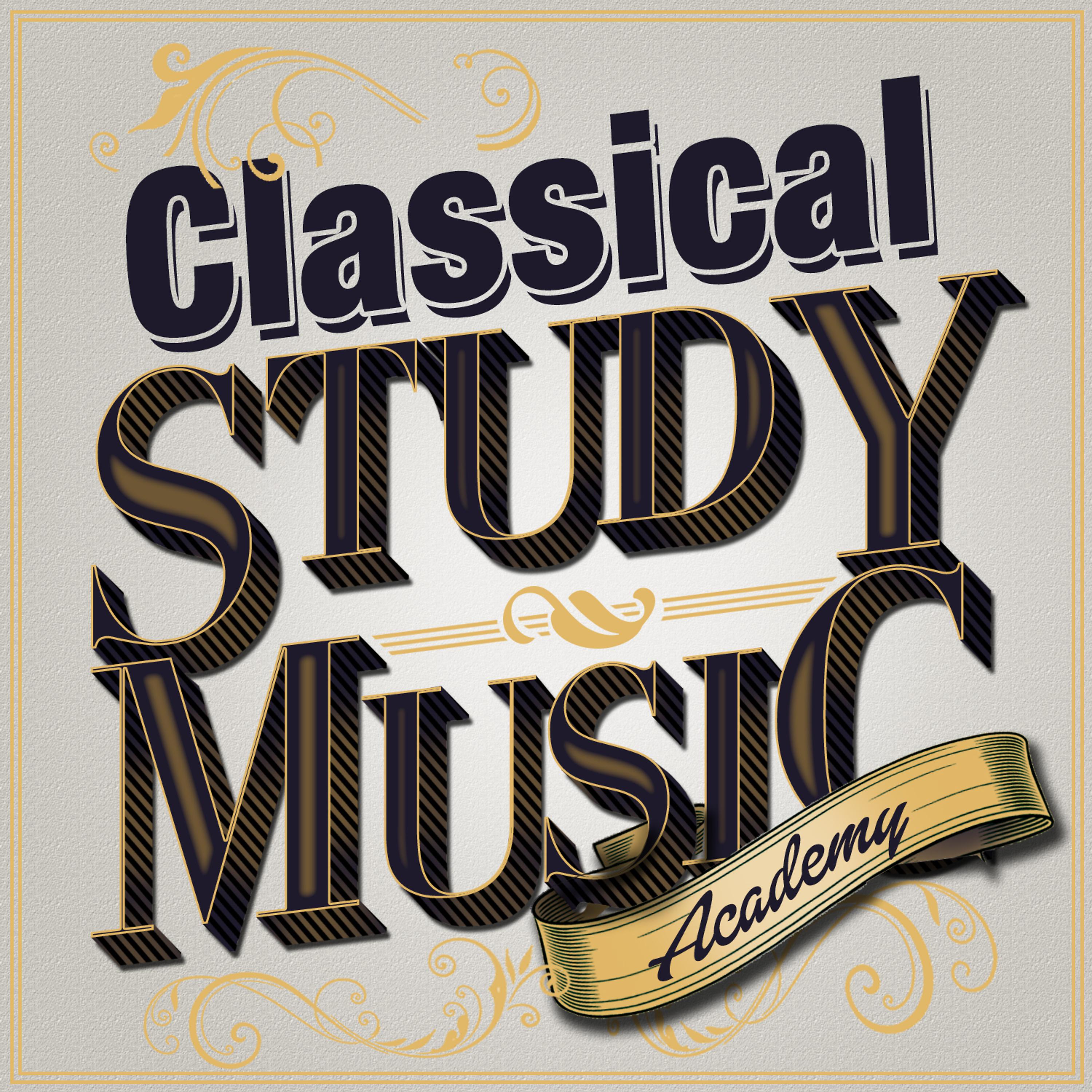 Постер альбома Classical Study Music Academy