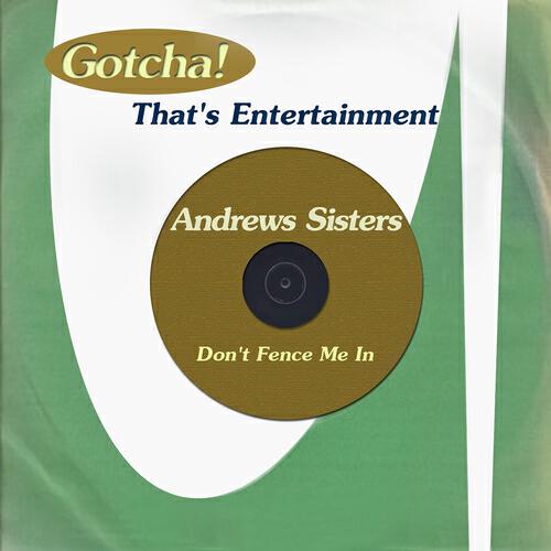 Andrews Sisters - Don't Sit Under the Apple Tree (With Nobody Else But Me)