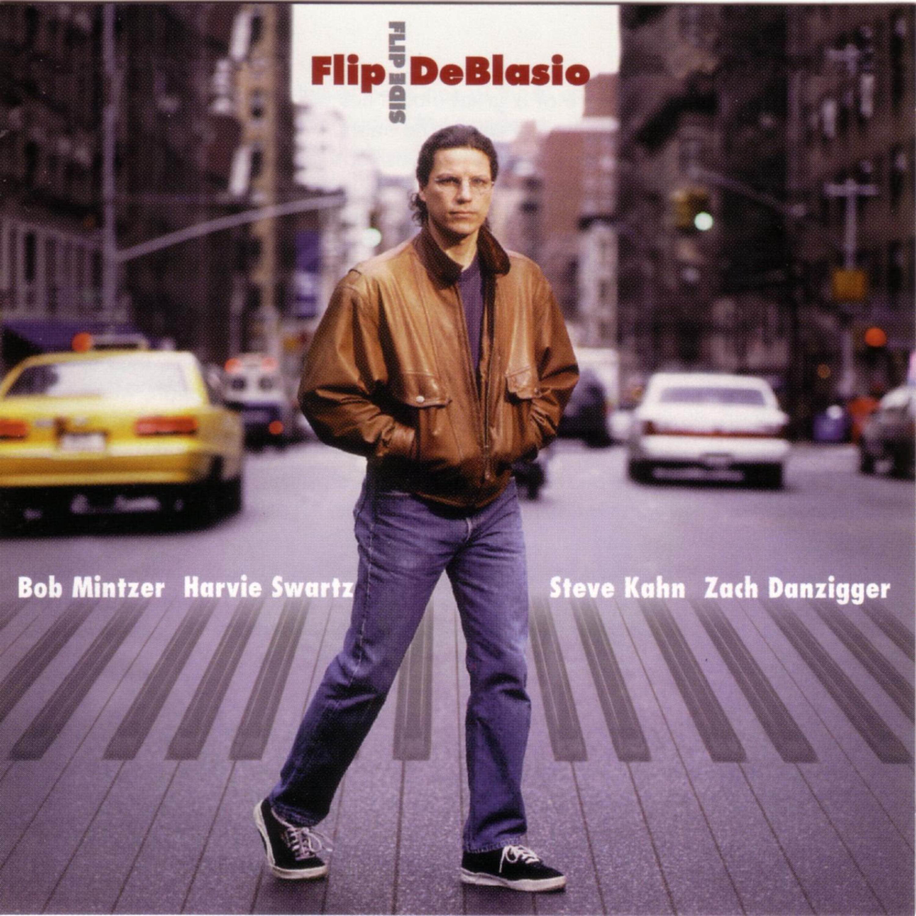 Flip DeBlasio - You Make It All Seem Clear