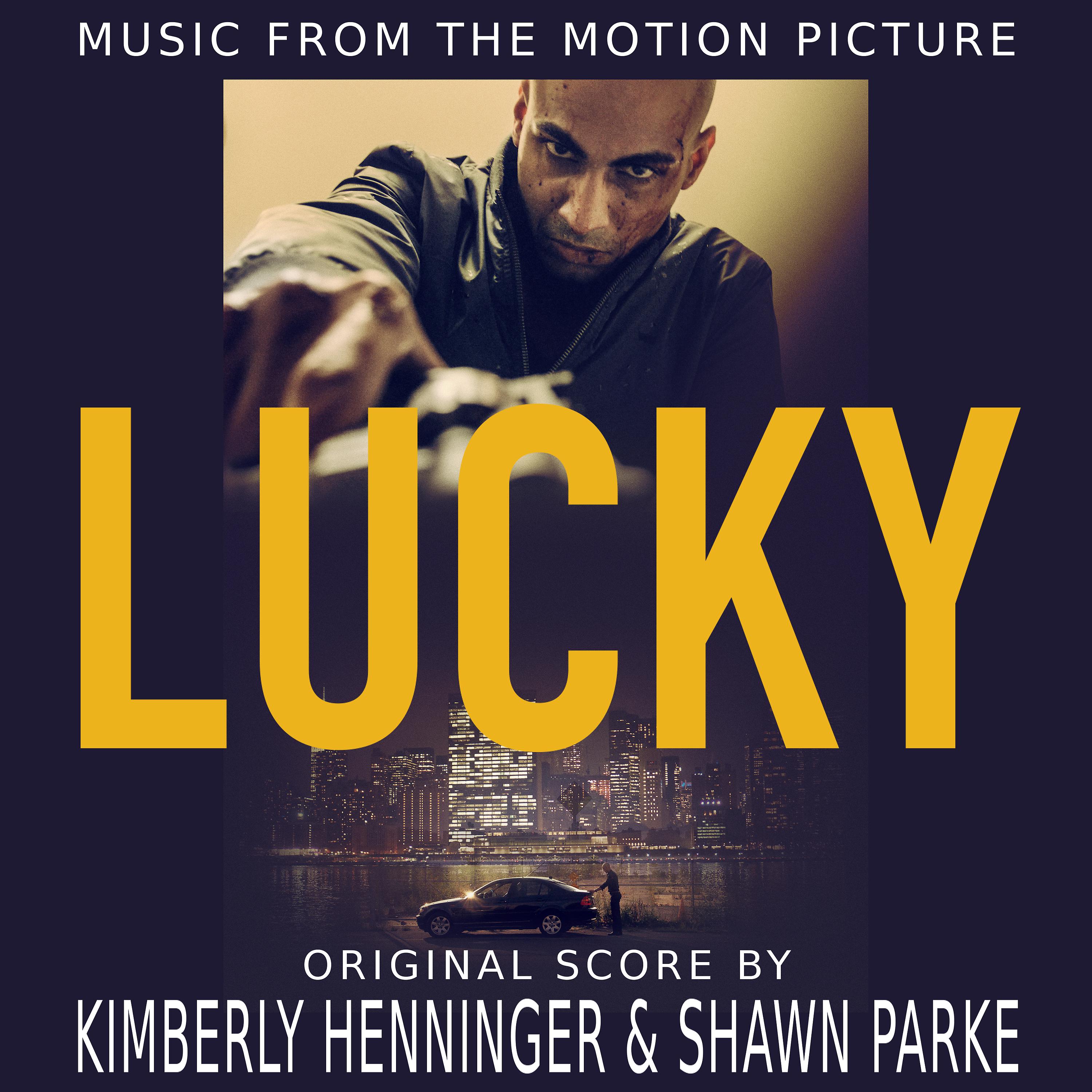 Постер альбома Lucky (Original Motion Picture Score)