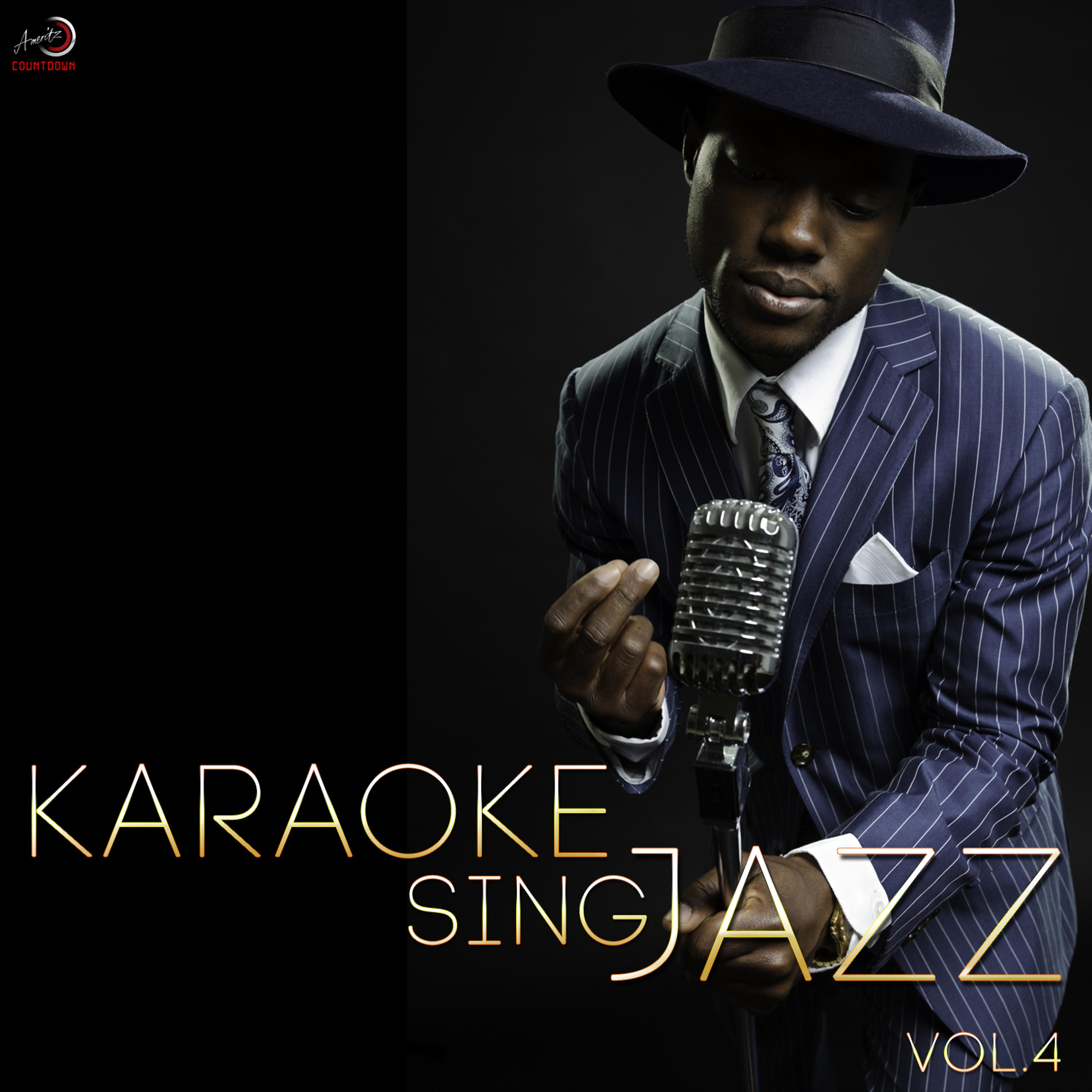 Постер альбома Karaoke - Sing Jazz, Vol. 4