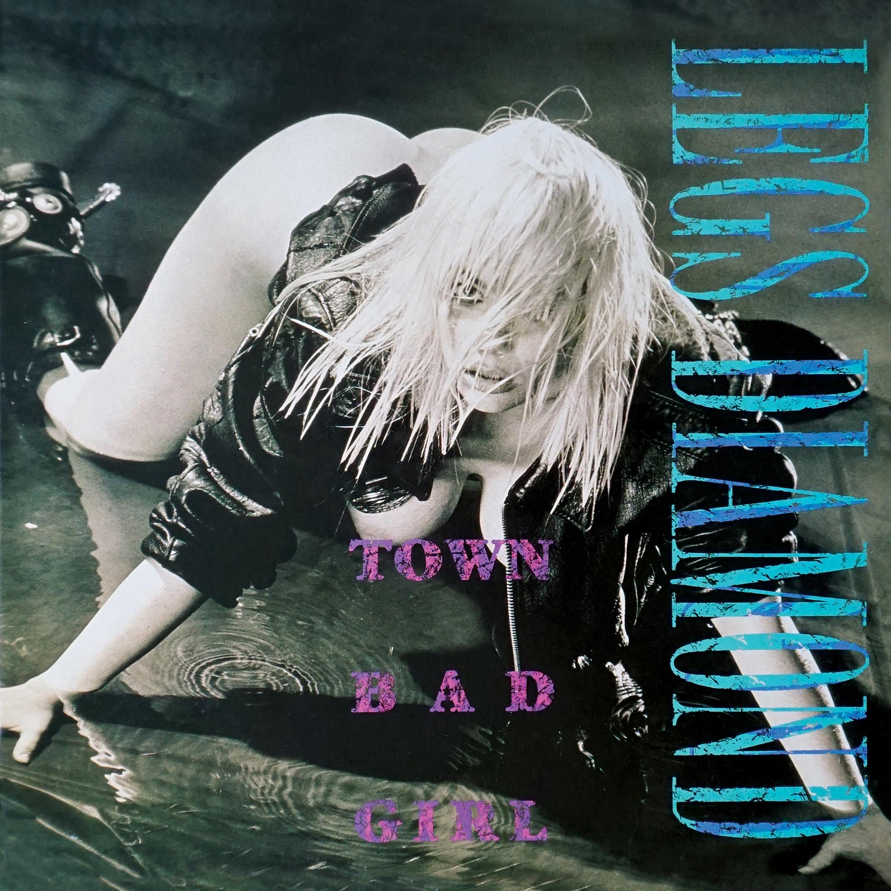 Постер альбома Town Bad Girl (Remastered)