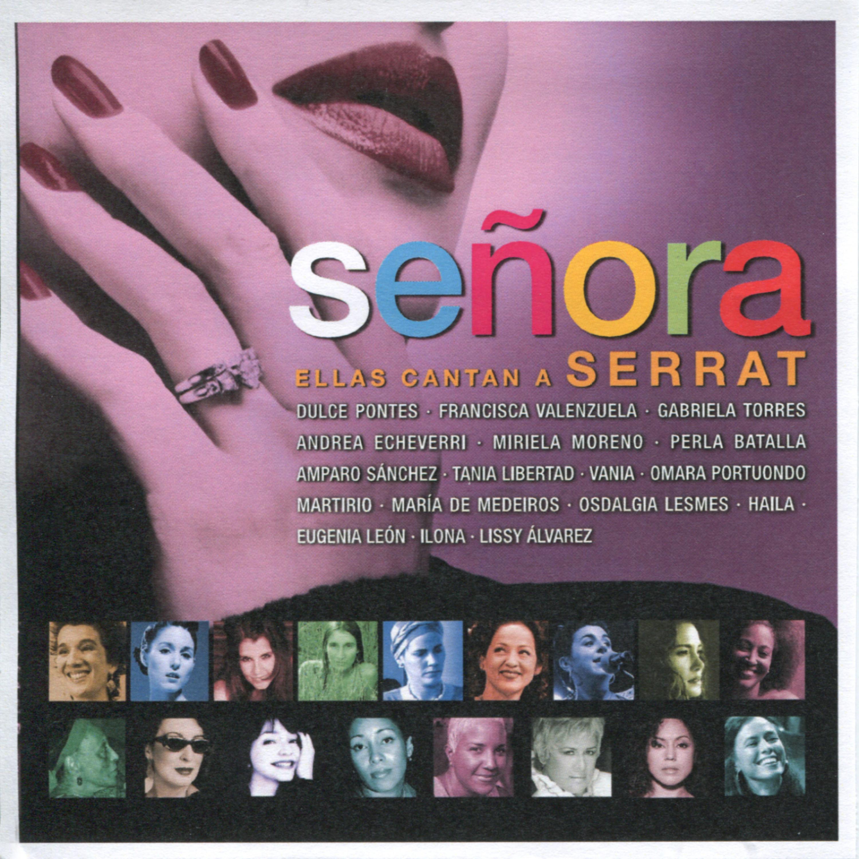 Постер альбома Señora: Ellas Cantan a Serrat