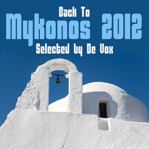 Постер альбома Back to Mykonos 2012
