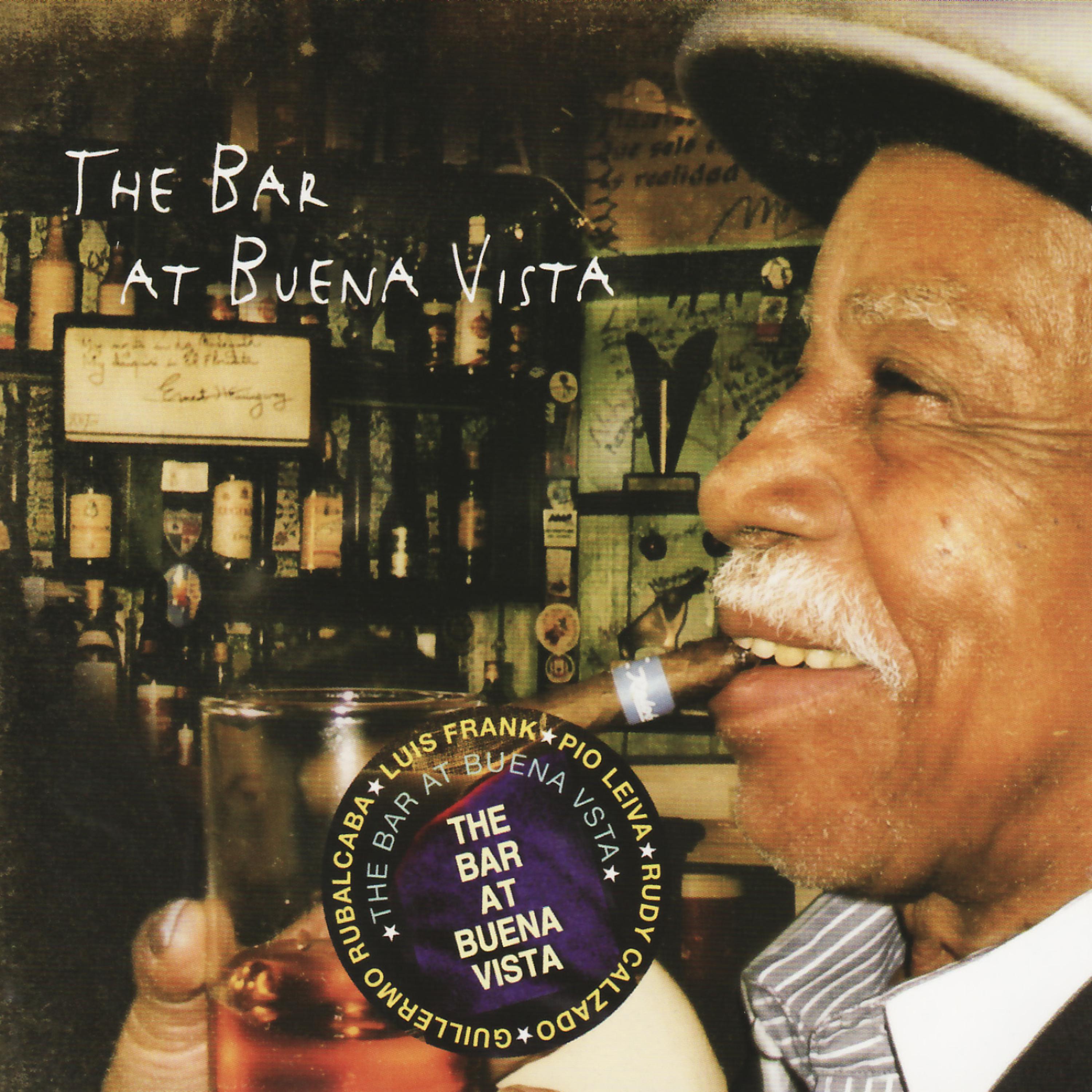 Постер альбома The Bar At Buena Vista