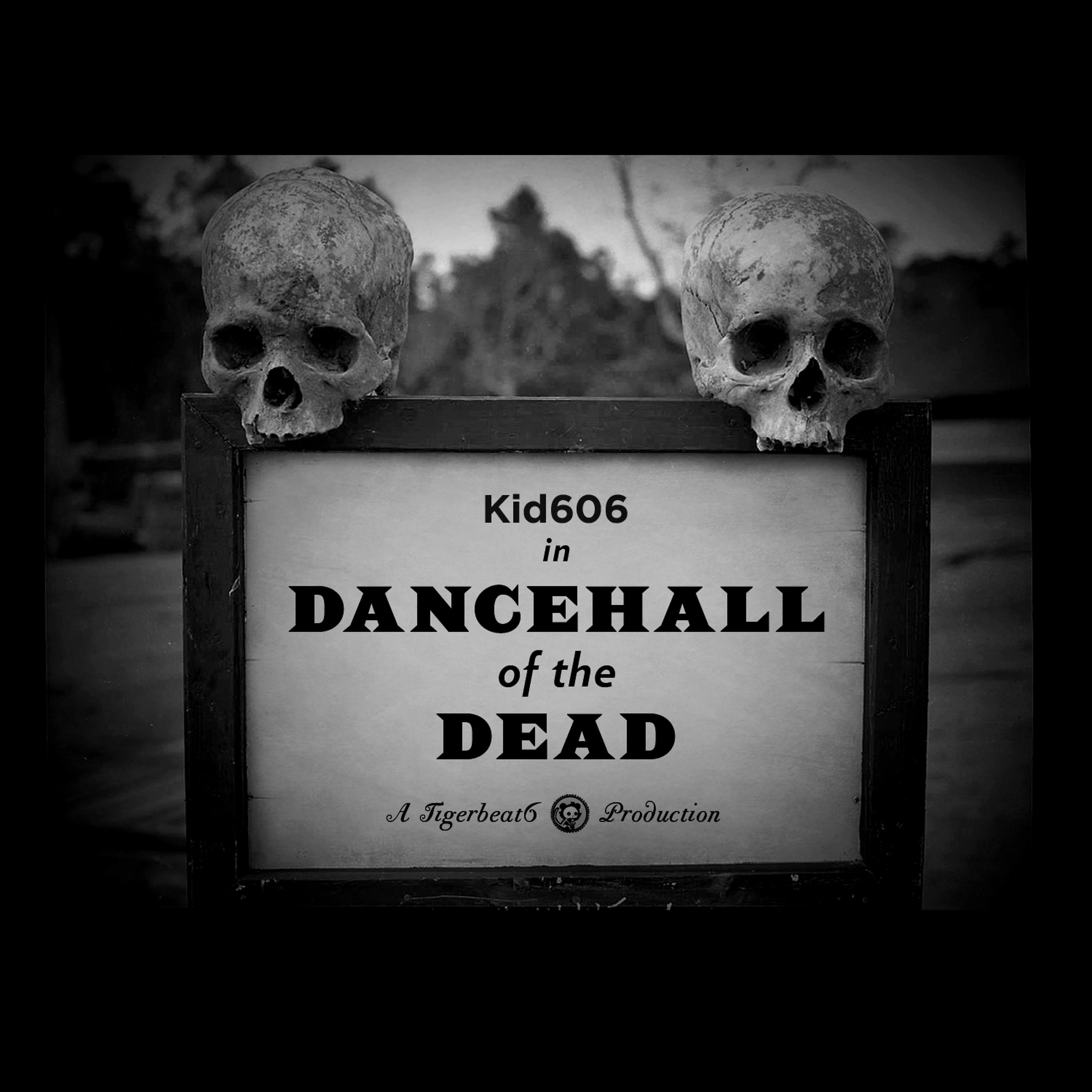 Постер альбома Dancehall of the Dead EP