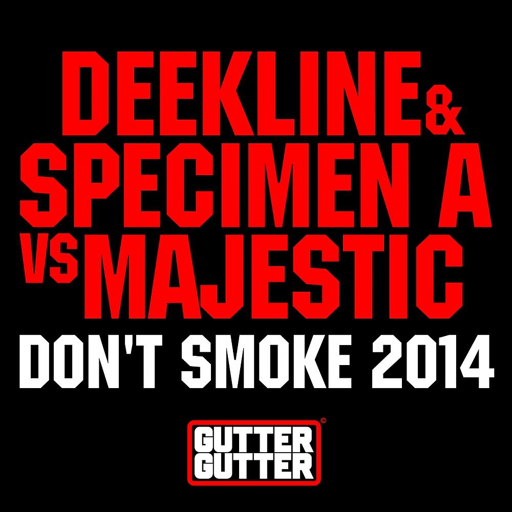 Постер альбома Don't Smoke 2014