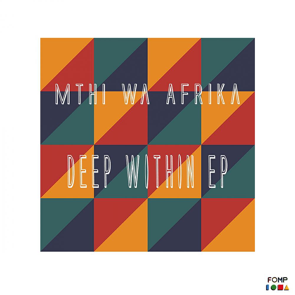 Mthi Wa Afrika - Deep Inside (Original Mix)