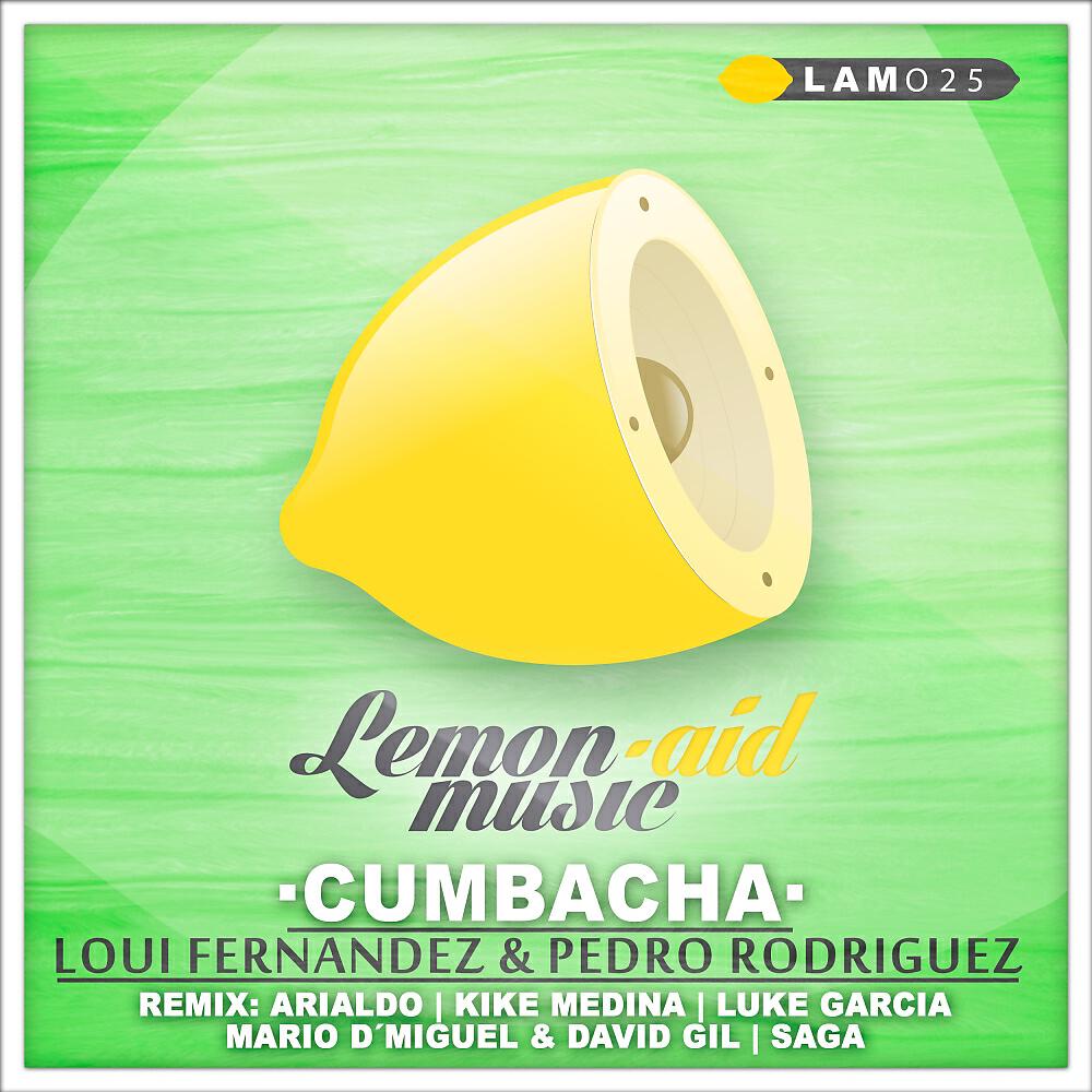 Loui Fernandez - Cumbacha (Luke Garcia Remix)