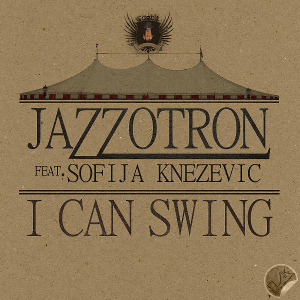 Постер альбома I Can Swing