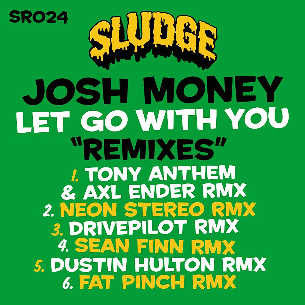 Josh Money - Let Go With You (Dustin Hulton Remix)