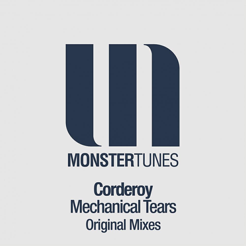 Corderoy - Mechanical Tears (Club Mix)