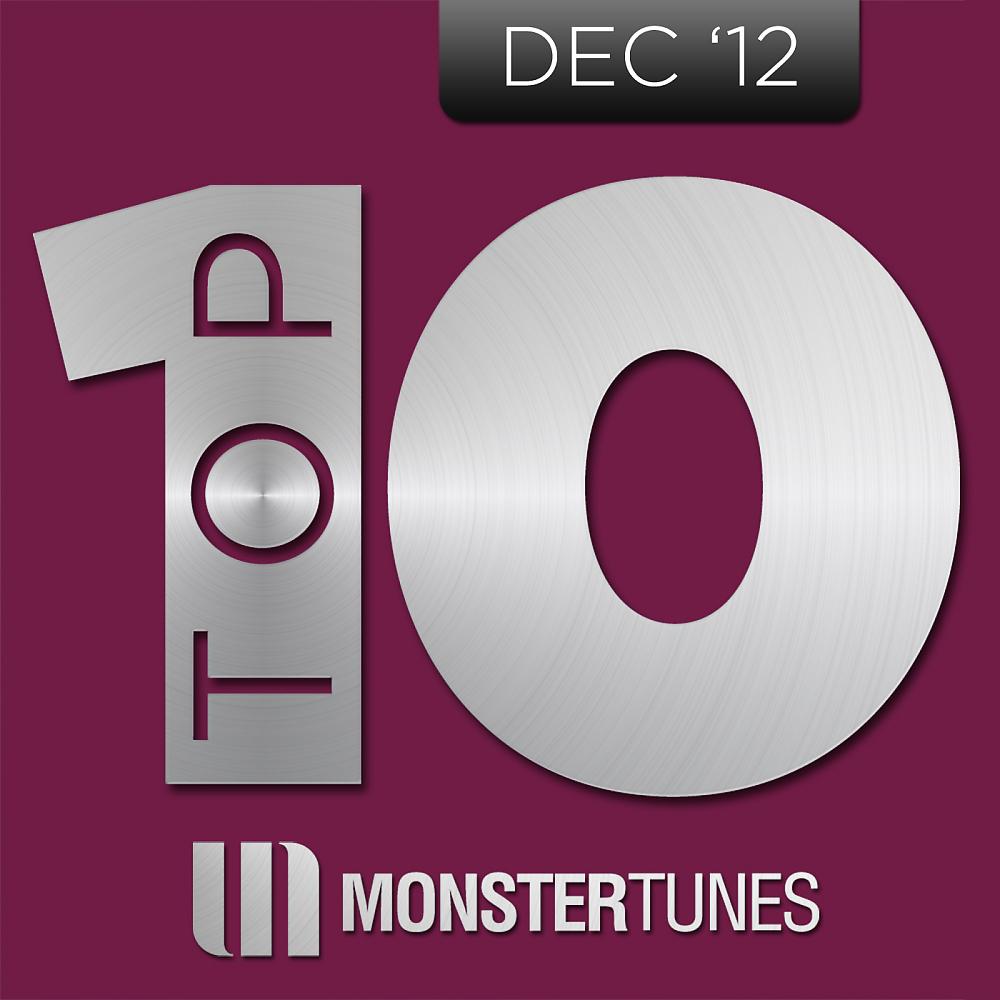 Постер альбома Monster Tunes Top 10 - December 2012