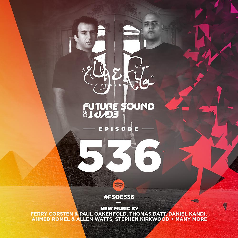 Постер альбома Future Sound Of Egypt Episode 536