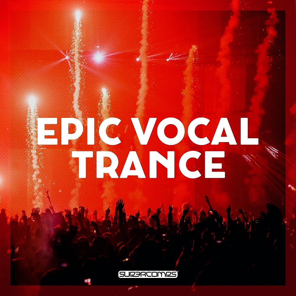 Постер альбома Epic Vocal Trance