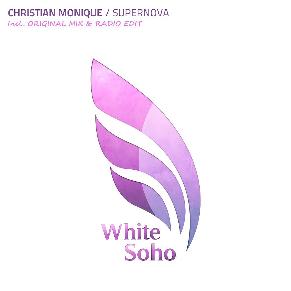 Christian Monique - Supernova (Original Mix)