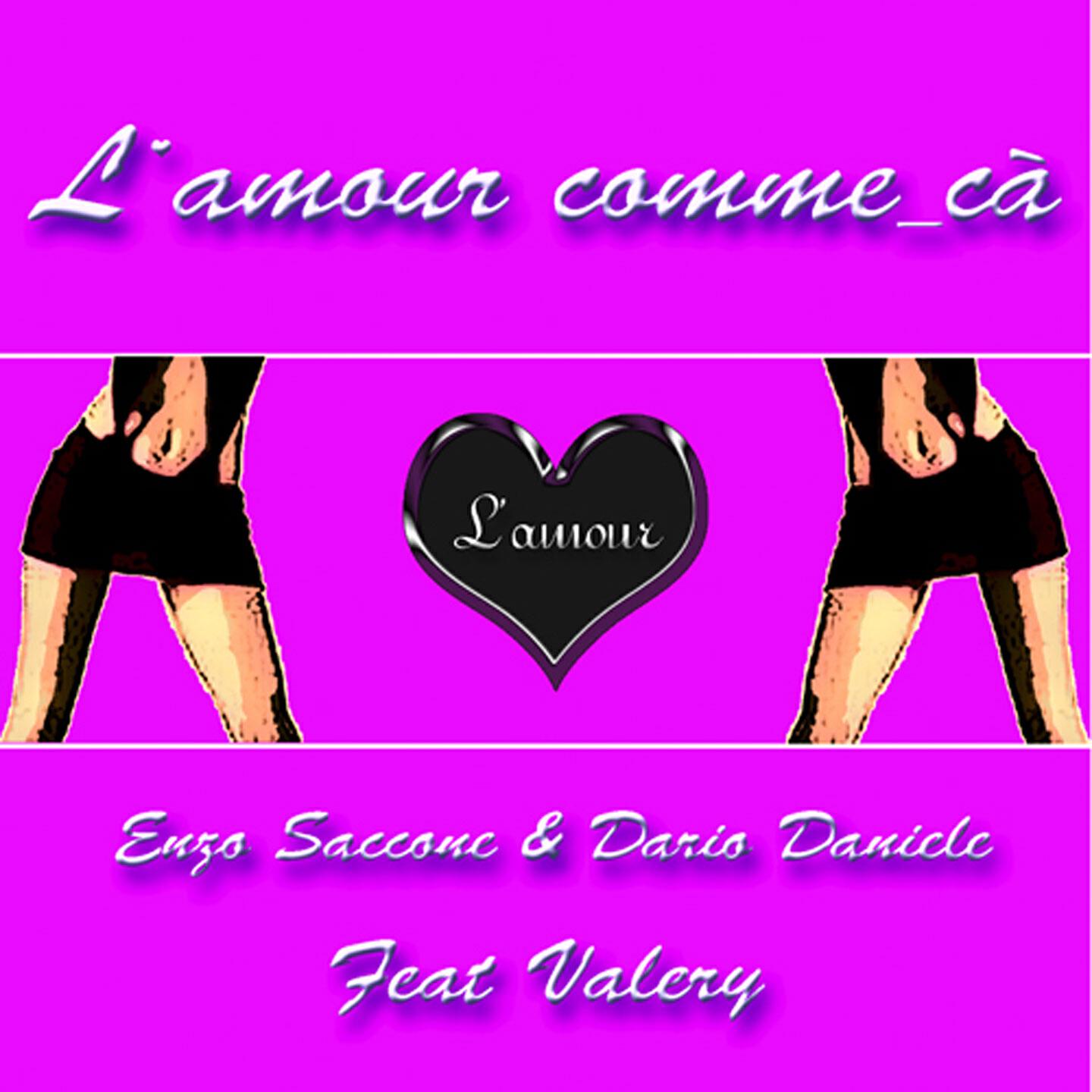 Enzo Saccone - L'amour comme ca (Extended)