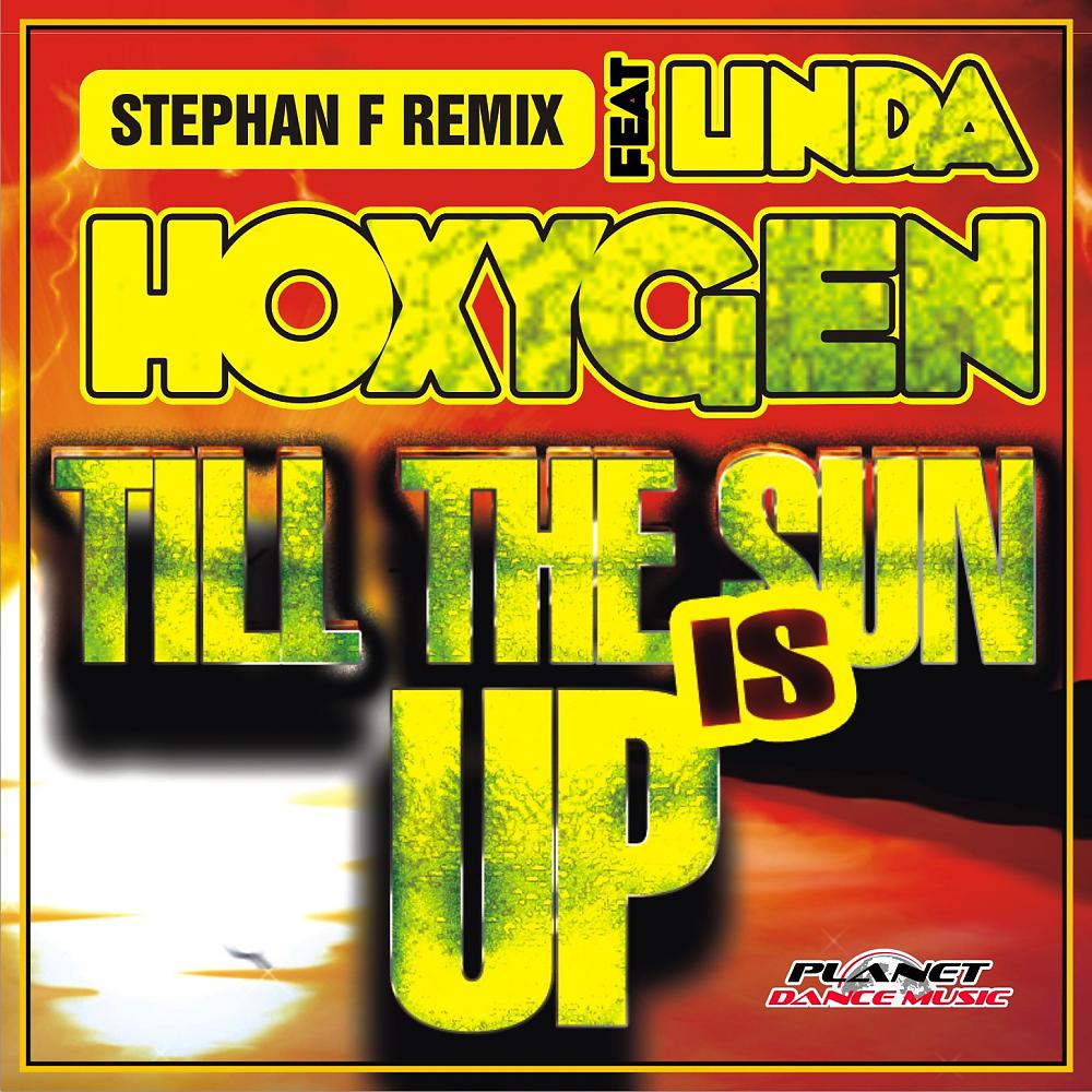 Постер альбома Till The Sun Is Up (Stephan F Remix)