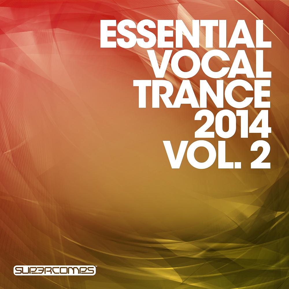 Постер альбома Essential Vocal Trance 2014 Vol. 2