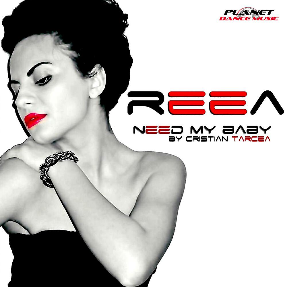 Reea - Need Me Baby (Extended Mix)