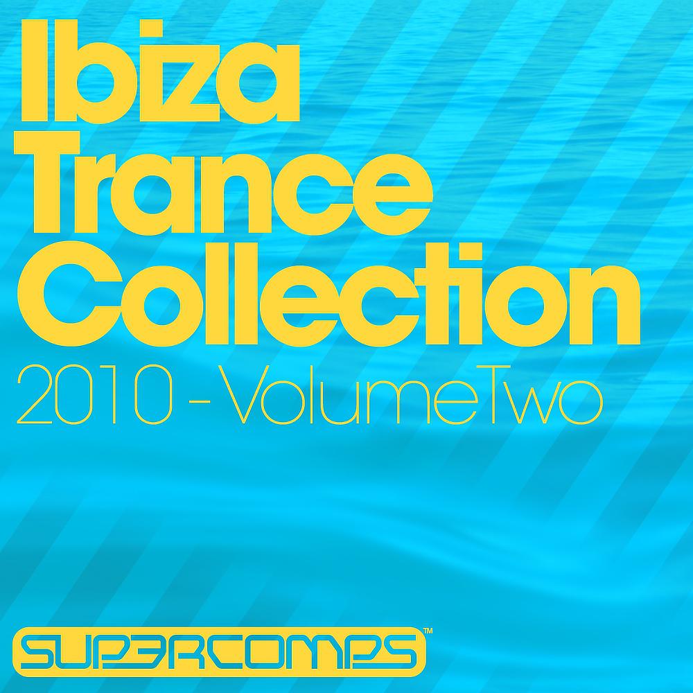 Постер альбома Ibiza Trance Collection 2010 Volume Two