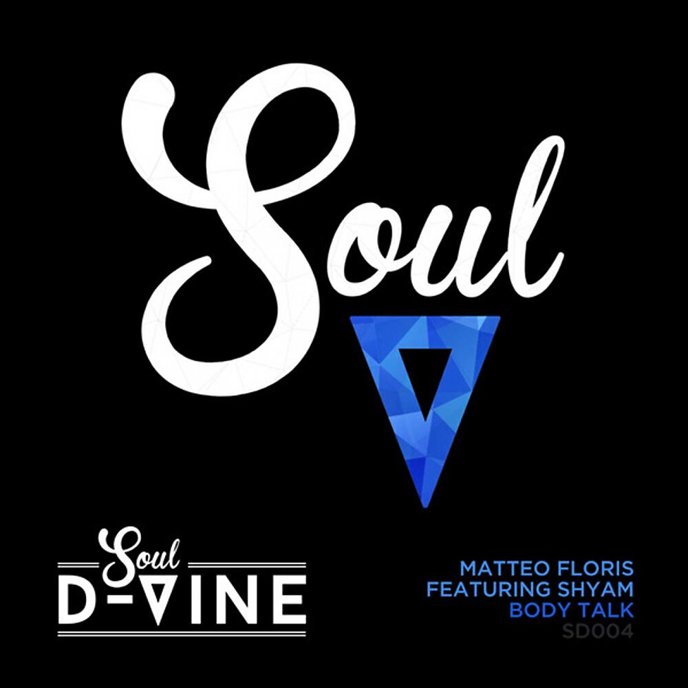 Matteo Floris - Body Talk (DJ Spen & Soulfuledge Dub Mix)